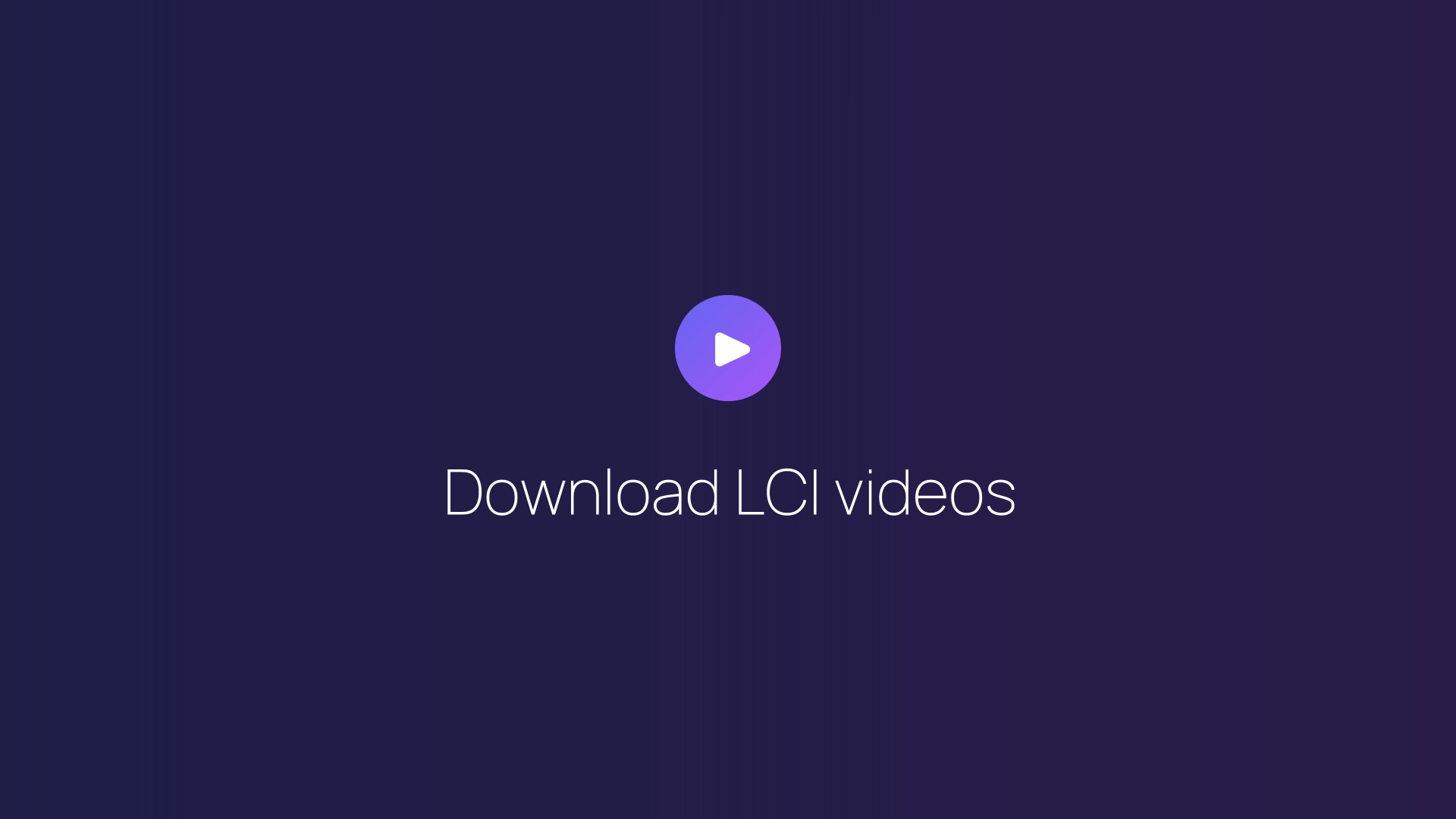 Download LCI videos featured image