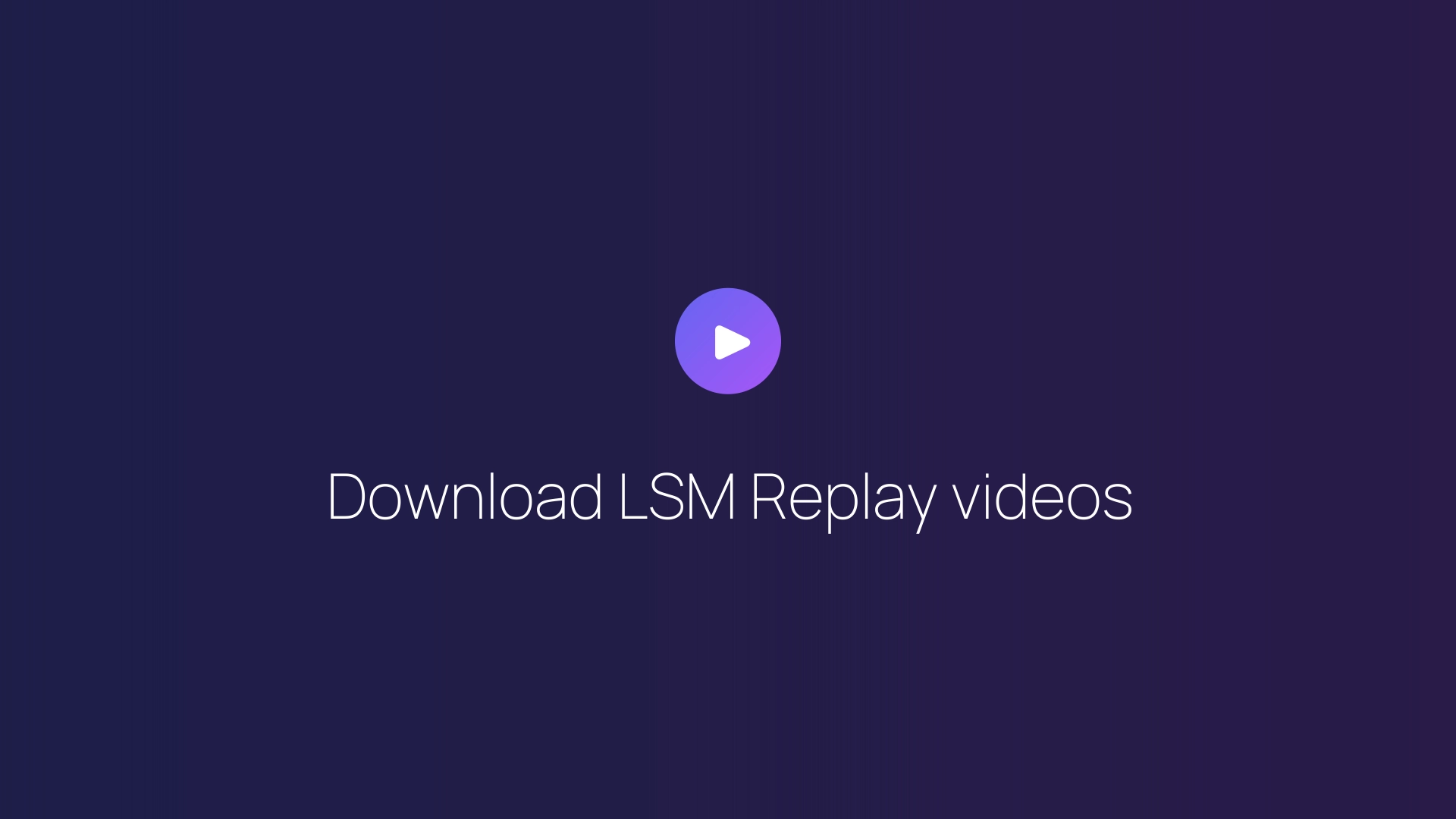 Download LSM Replay videos featured image