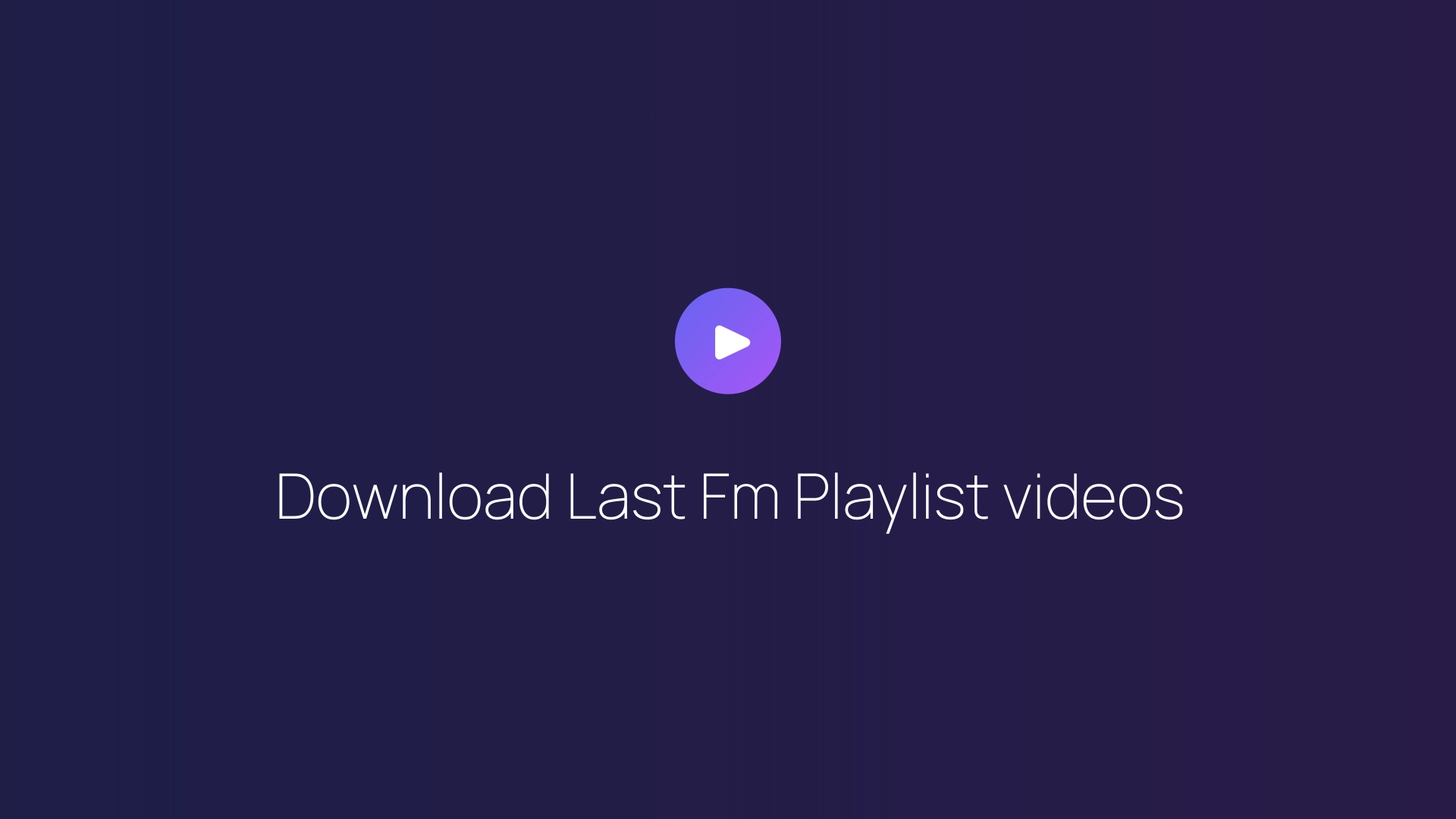 Download Last Fm Playlist videos featured image