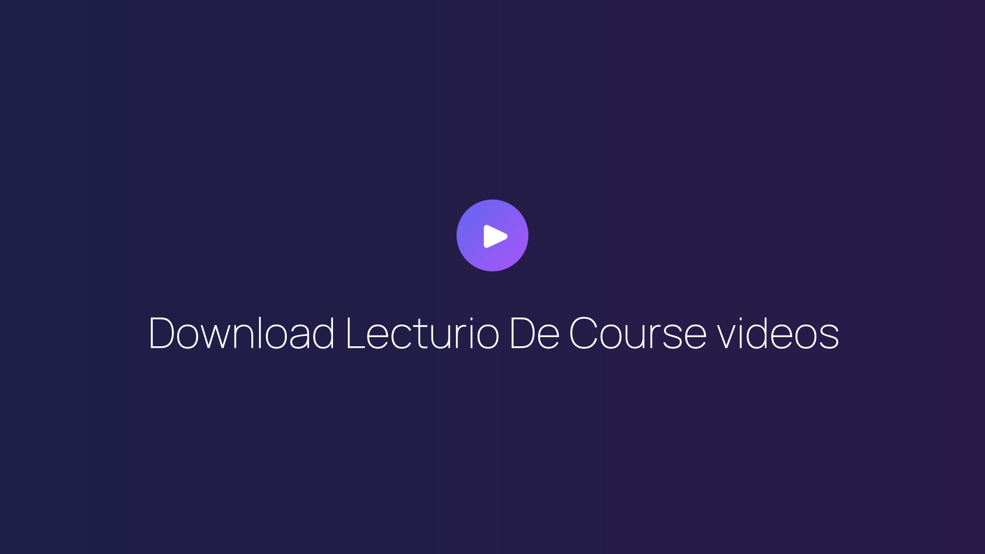 Download Lecturio De Course videos featured image