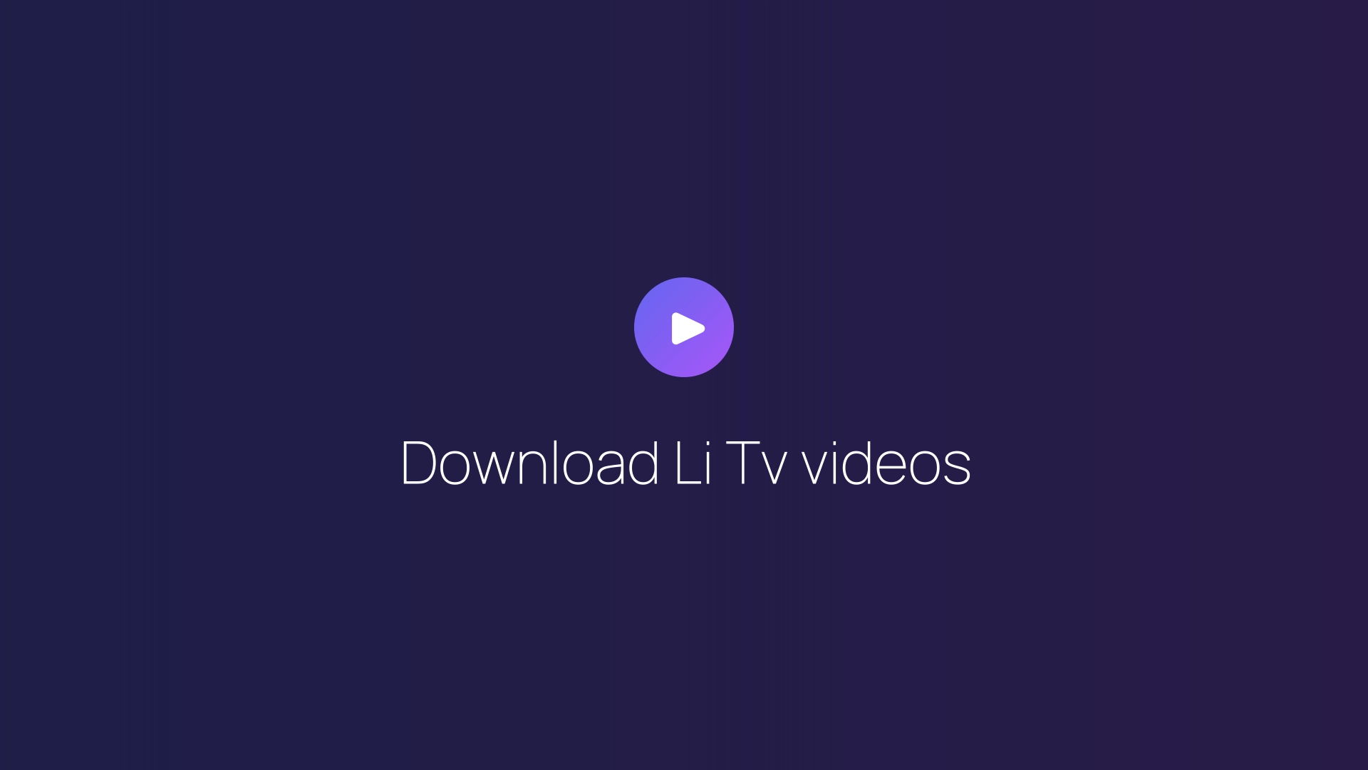 Download Li Tv videos featured image