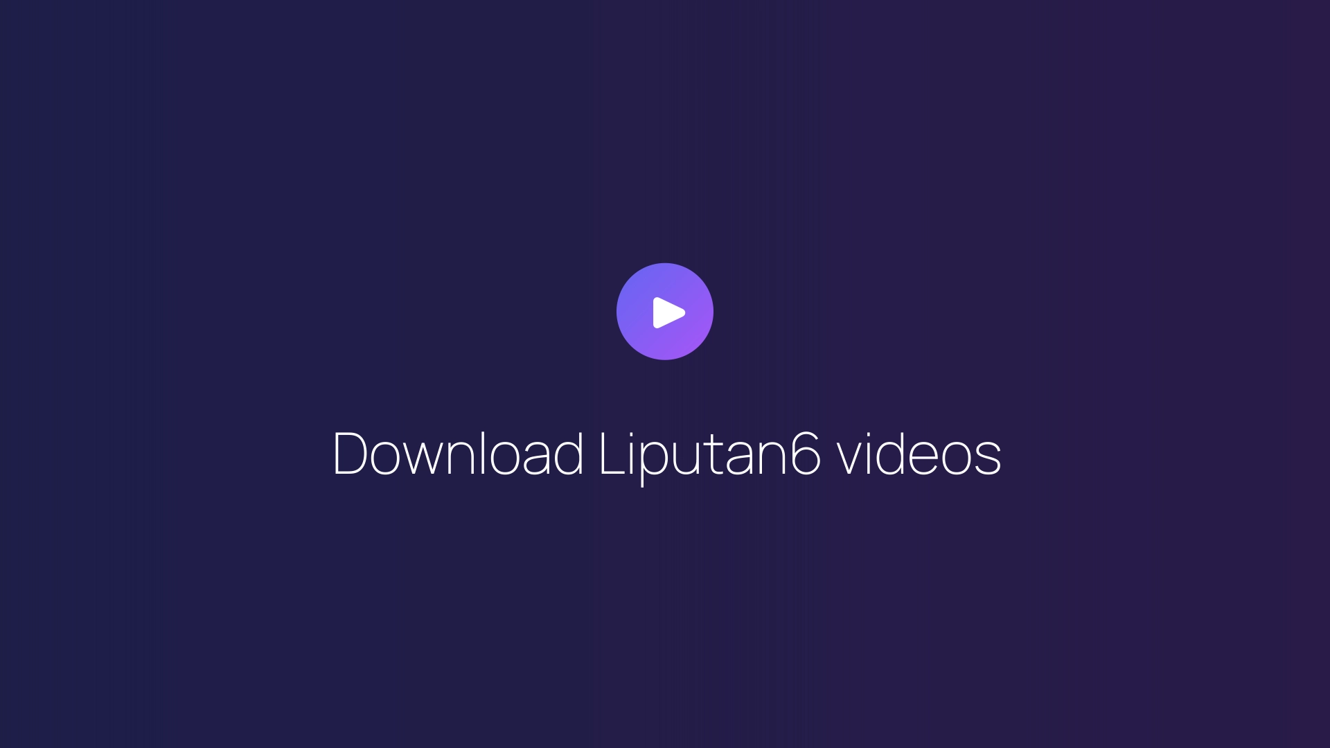 Download Liputan6 videos featured image