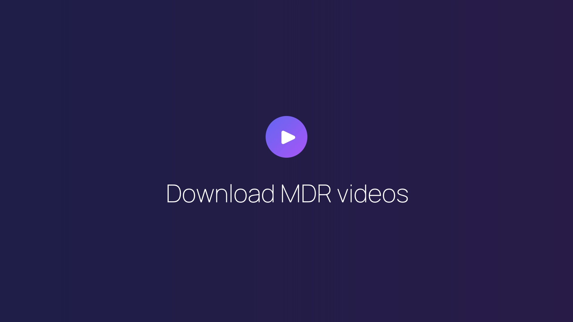 Download MDR videos featured image