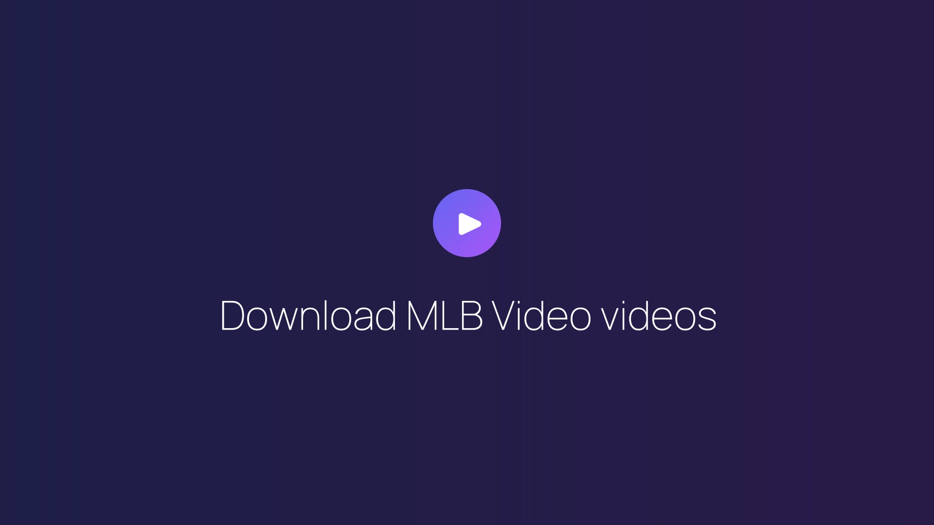 Download MLB Video videos featured image
