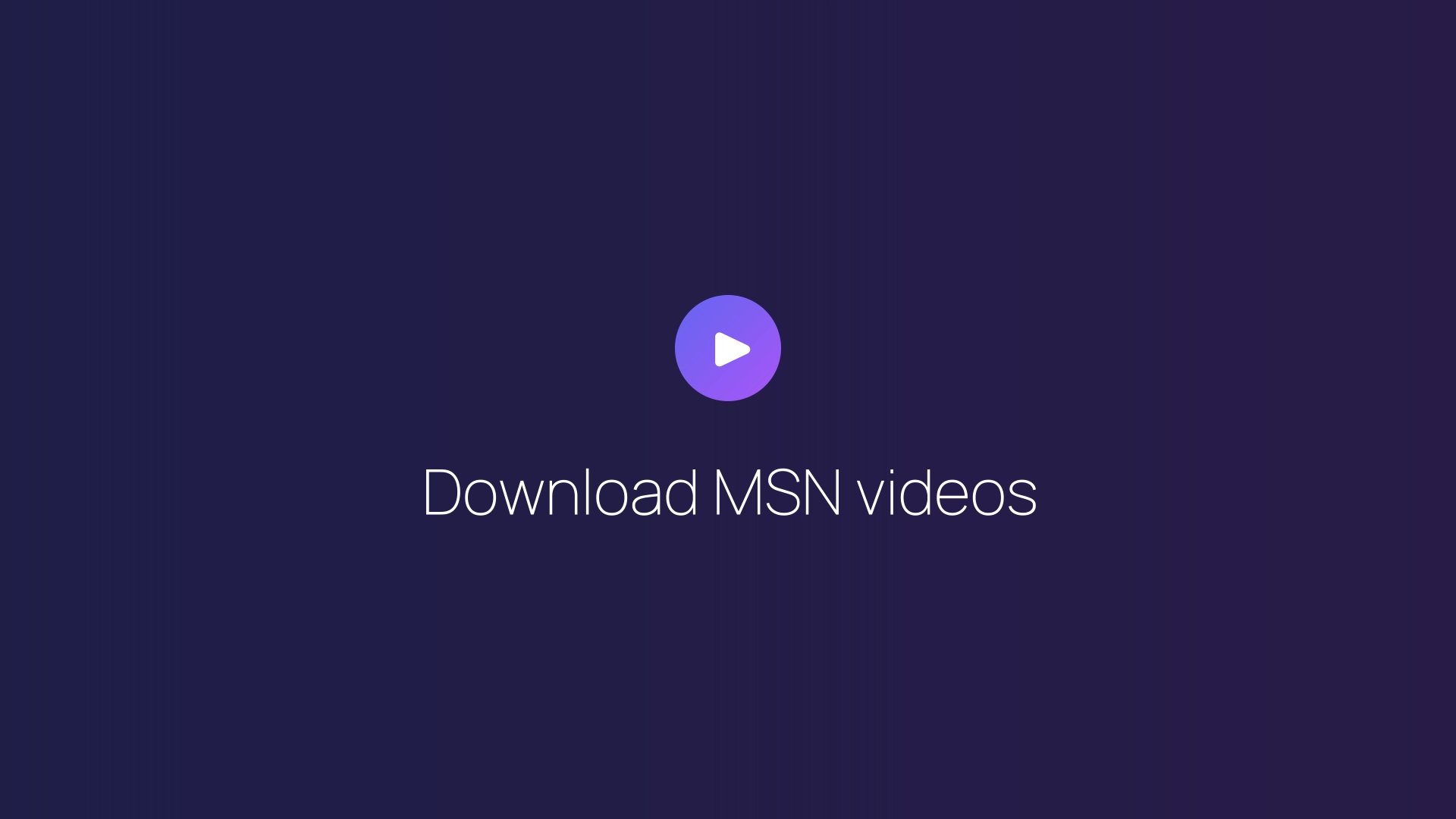 Download MSN videos featured image