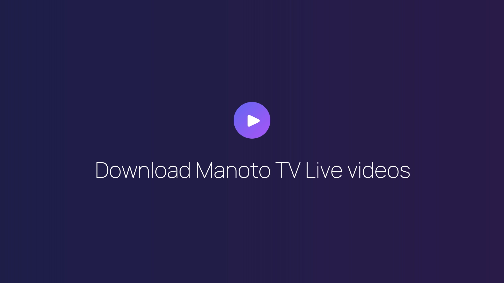 Download Manoto TV Live videos featured image