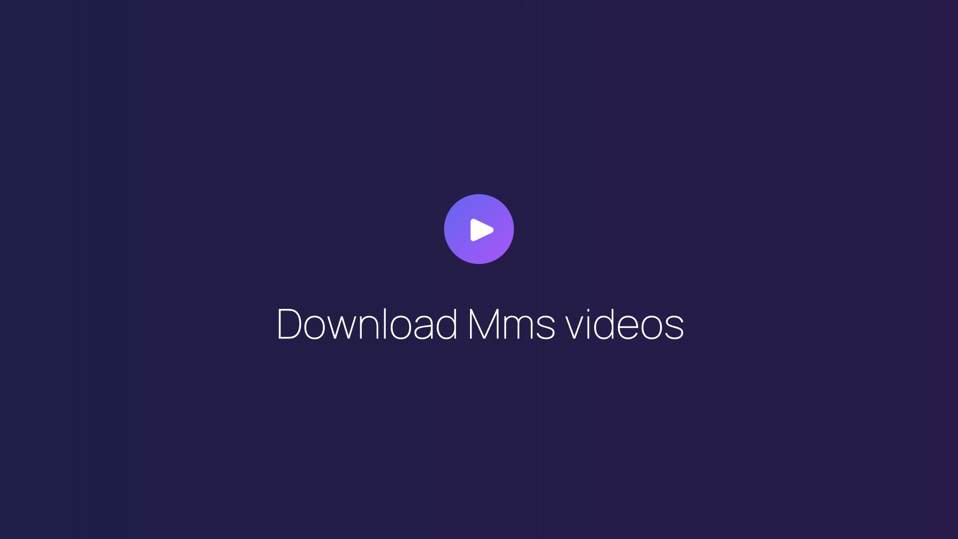 Download Mms videos featured image