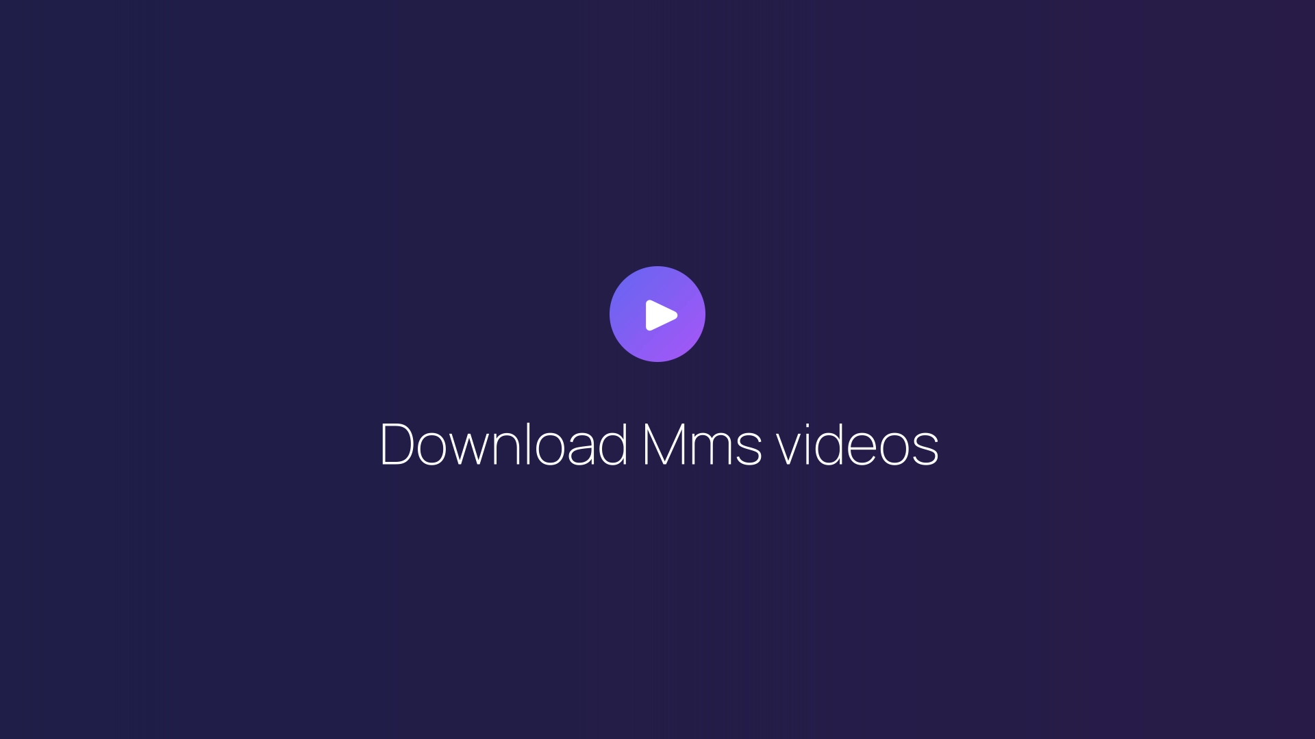 Download Mms videos featured image