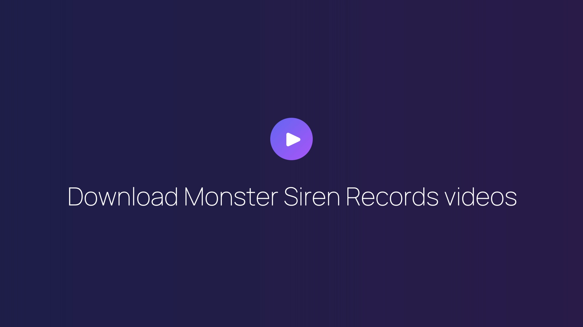 Download Monster Siren Records videos featured image