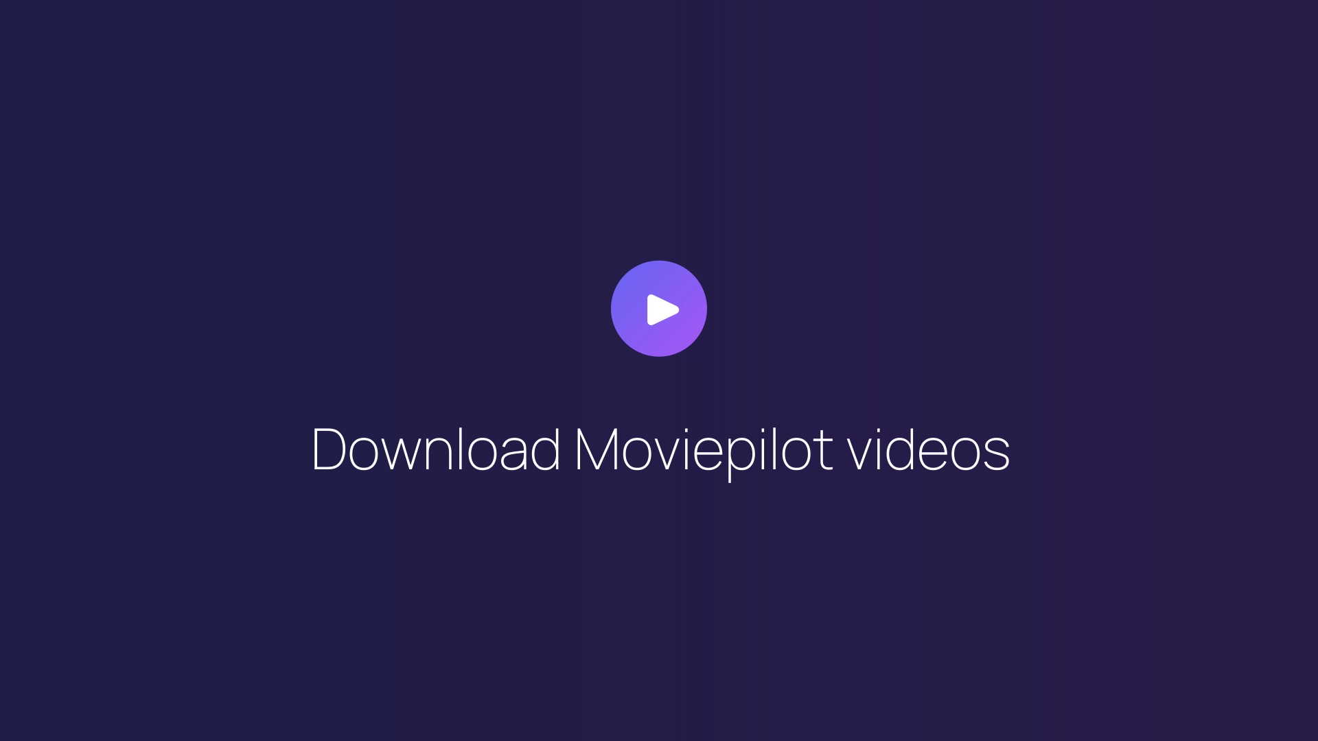 Download Moviepilot videos featured image