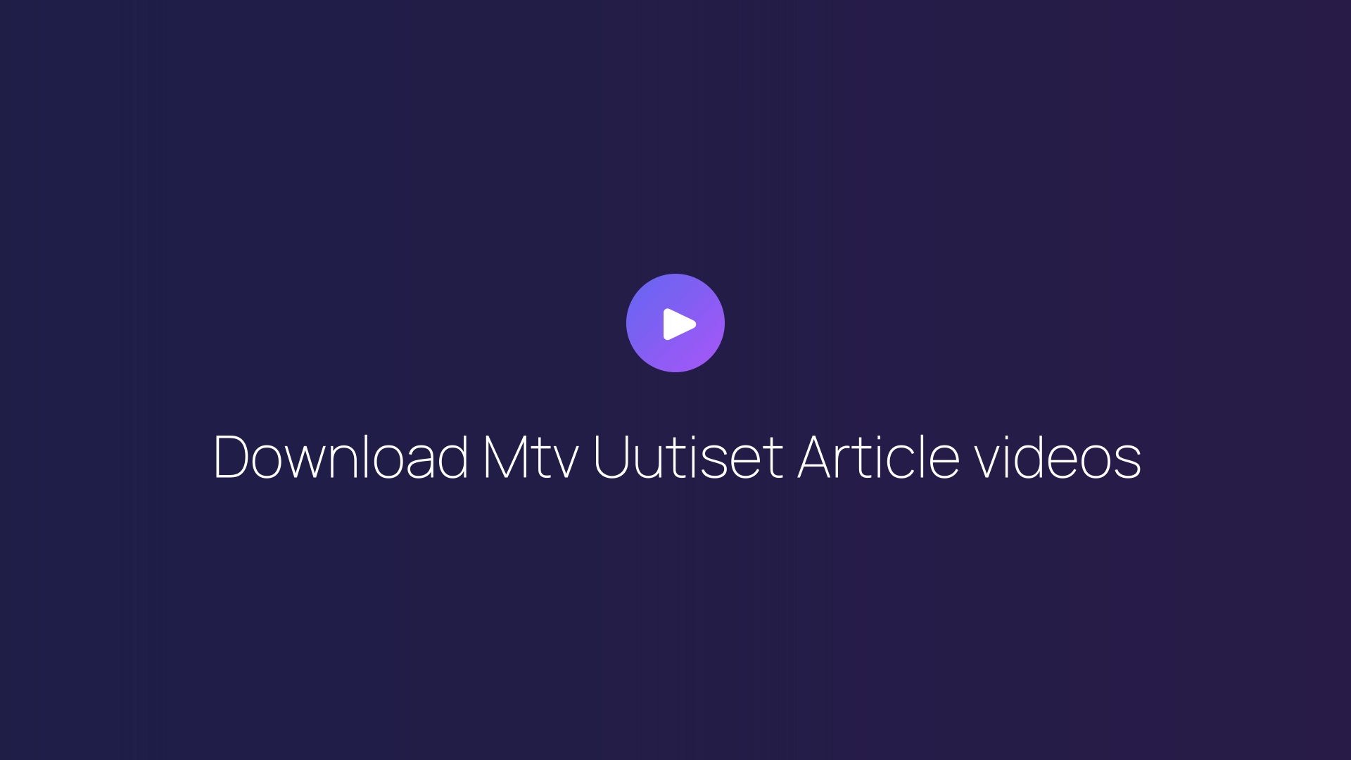 Download Mtv Uutiset Article videos featured image