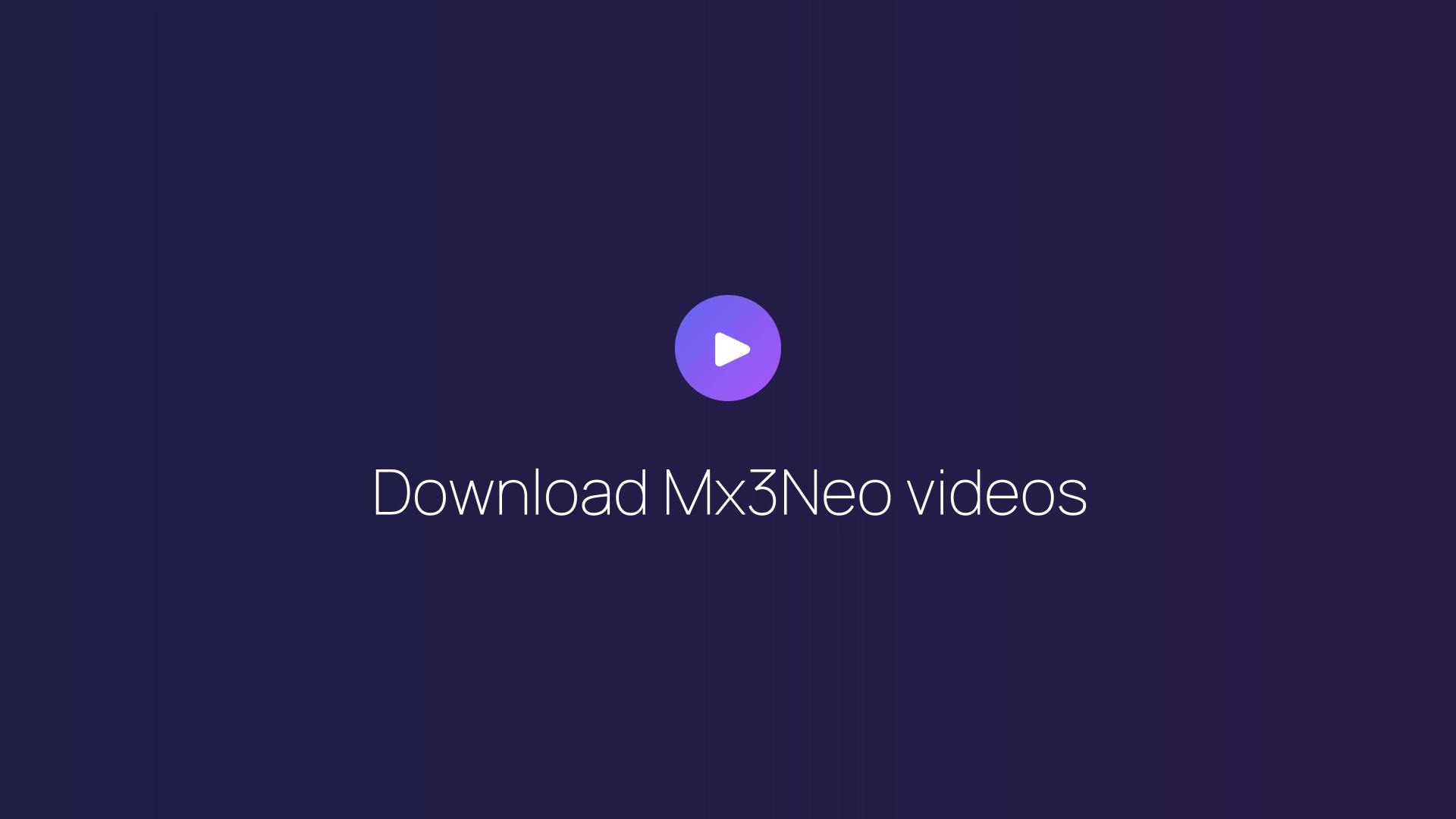 Download Mx3Neo videos featured image