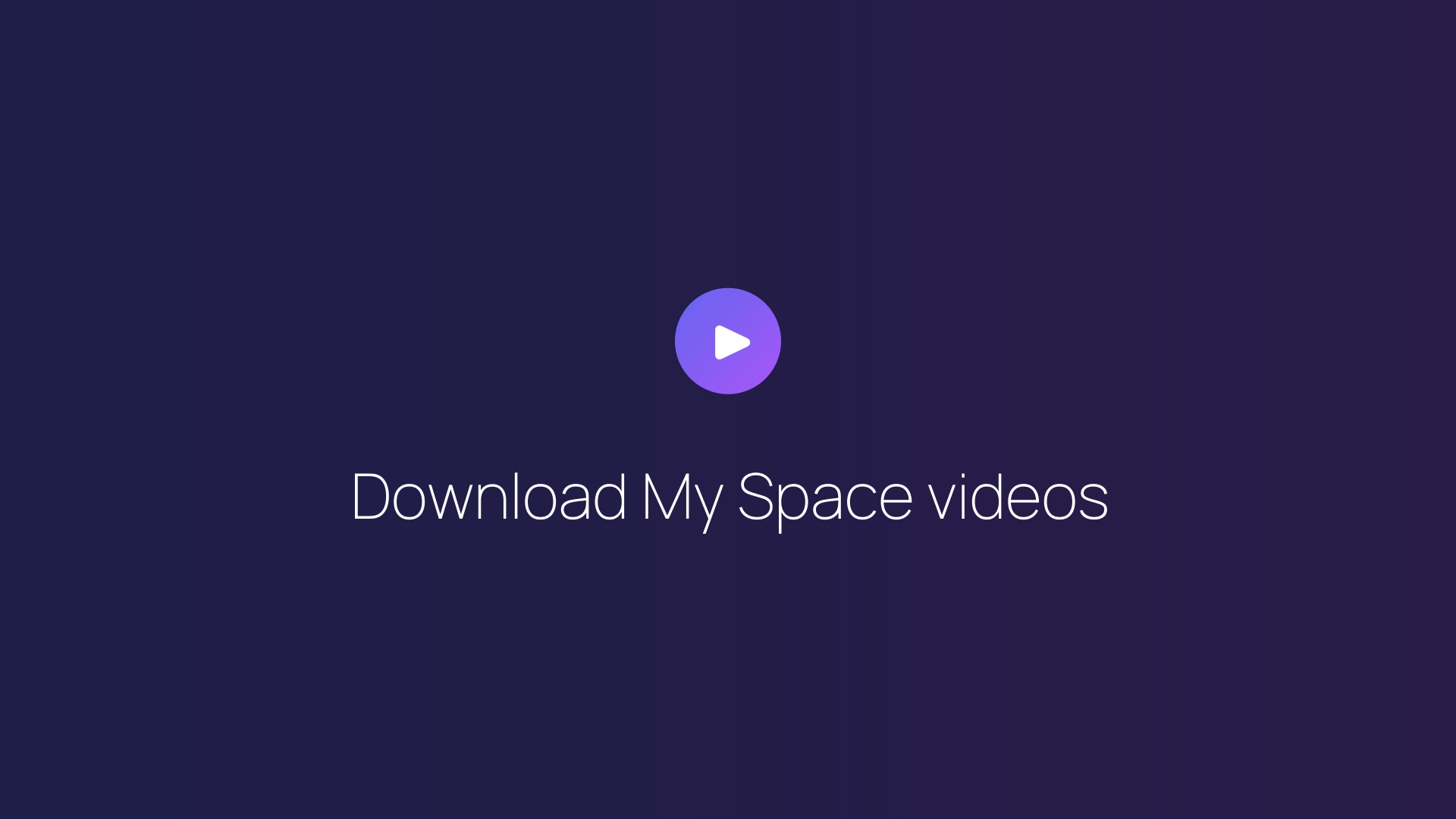 Download My Space videos featured image