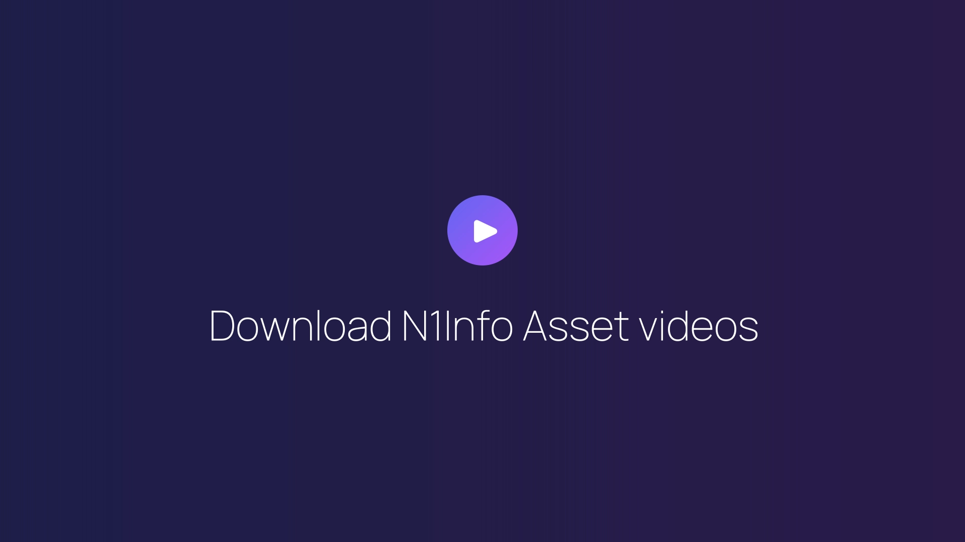 Download N1Info Asset videos featured image