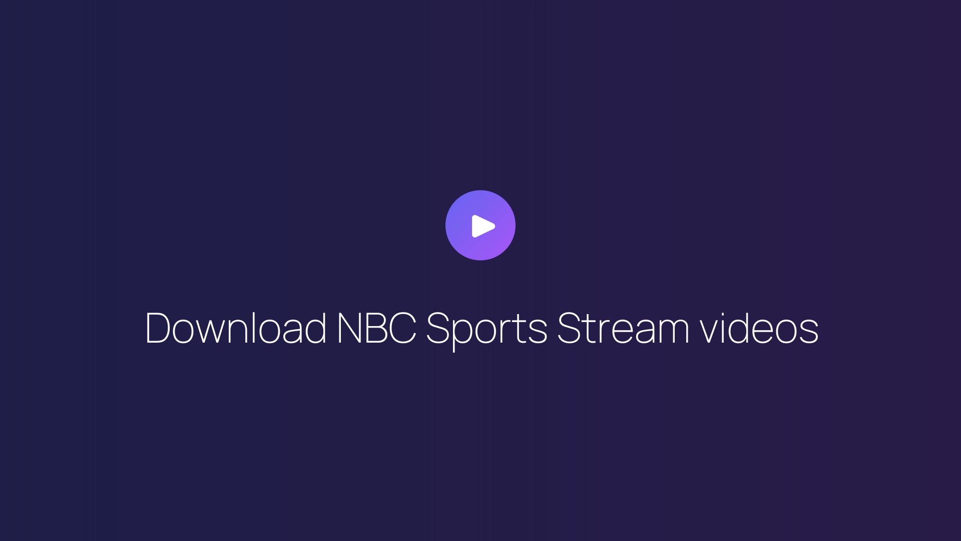 Download NBC Sports Stream videos guide