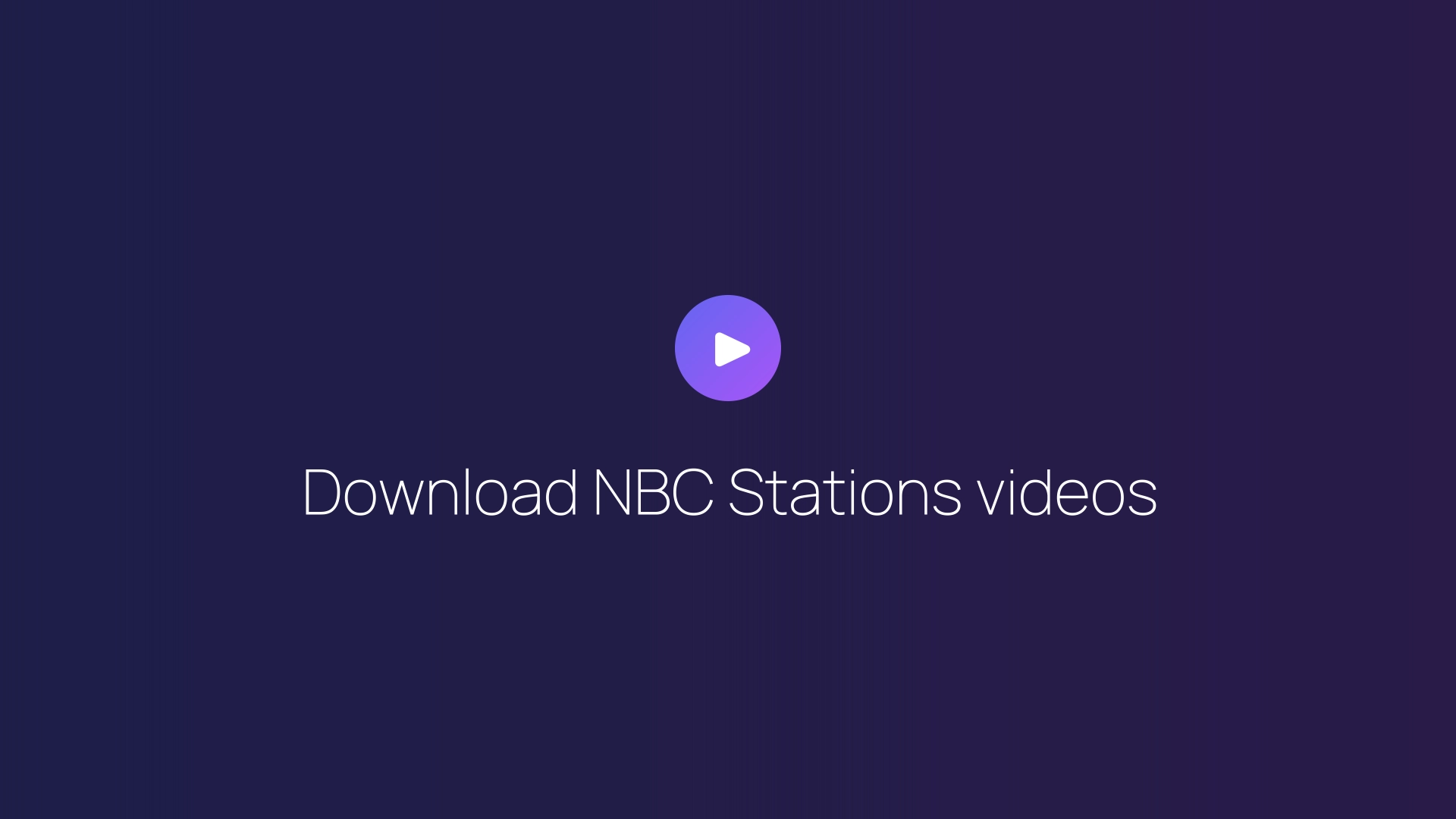 Download NBC Stations videos guide