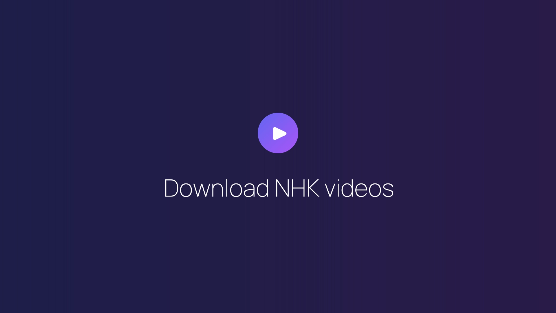 Download NHK videos featured image