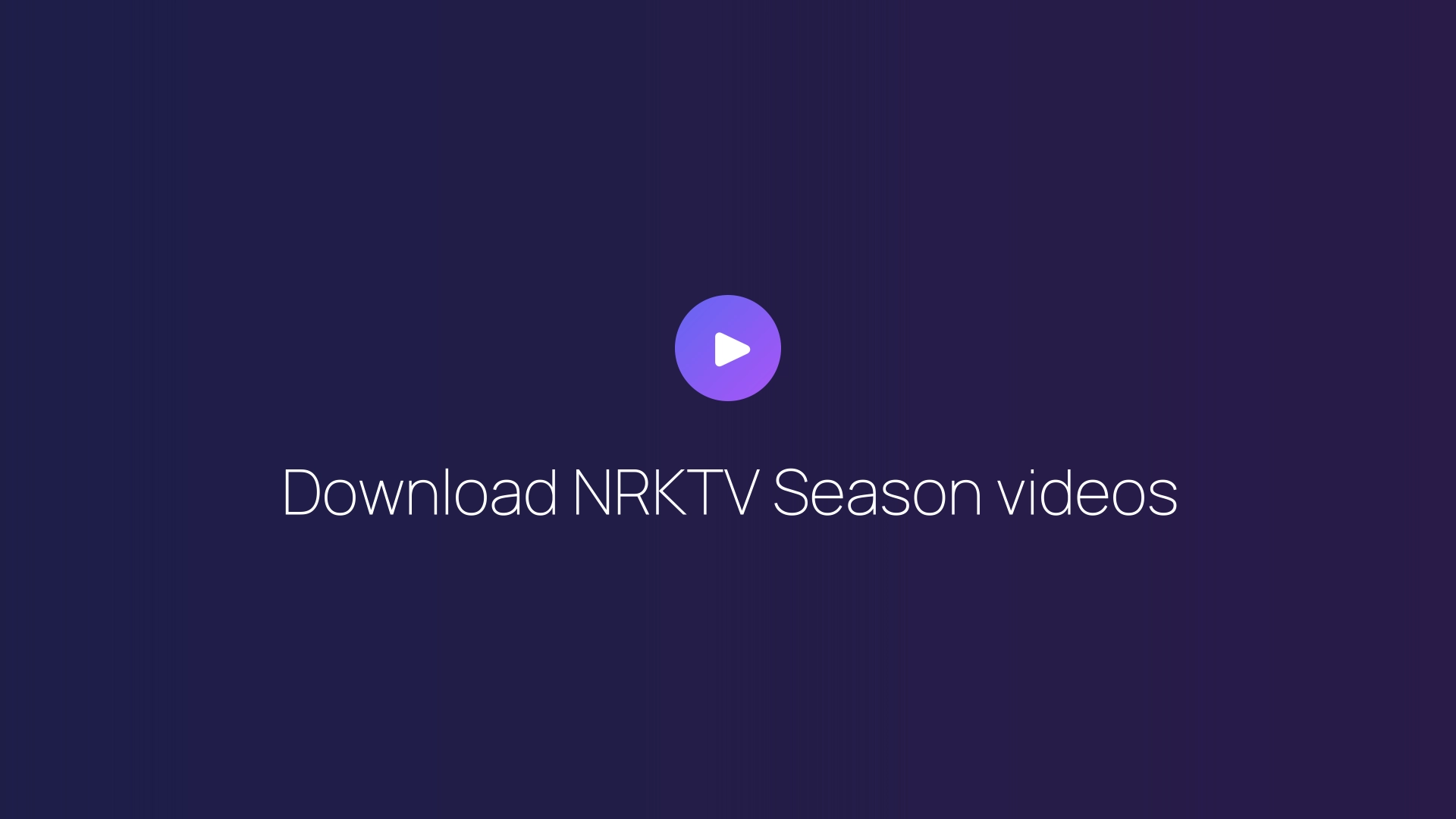 Download NRKTV Season videos featured image
