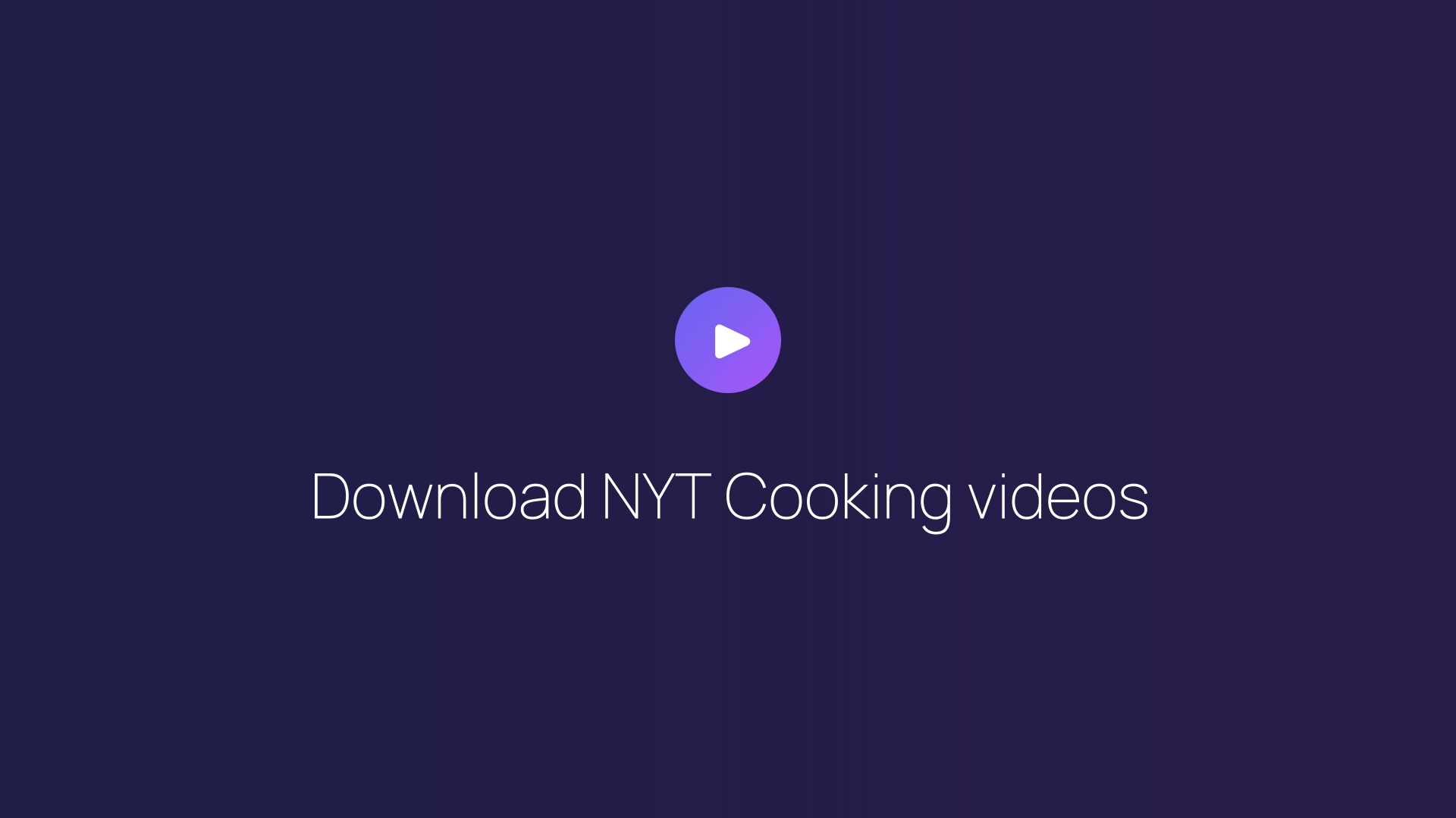 Download NYT Cooking videos featured image