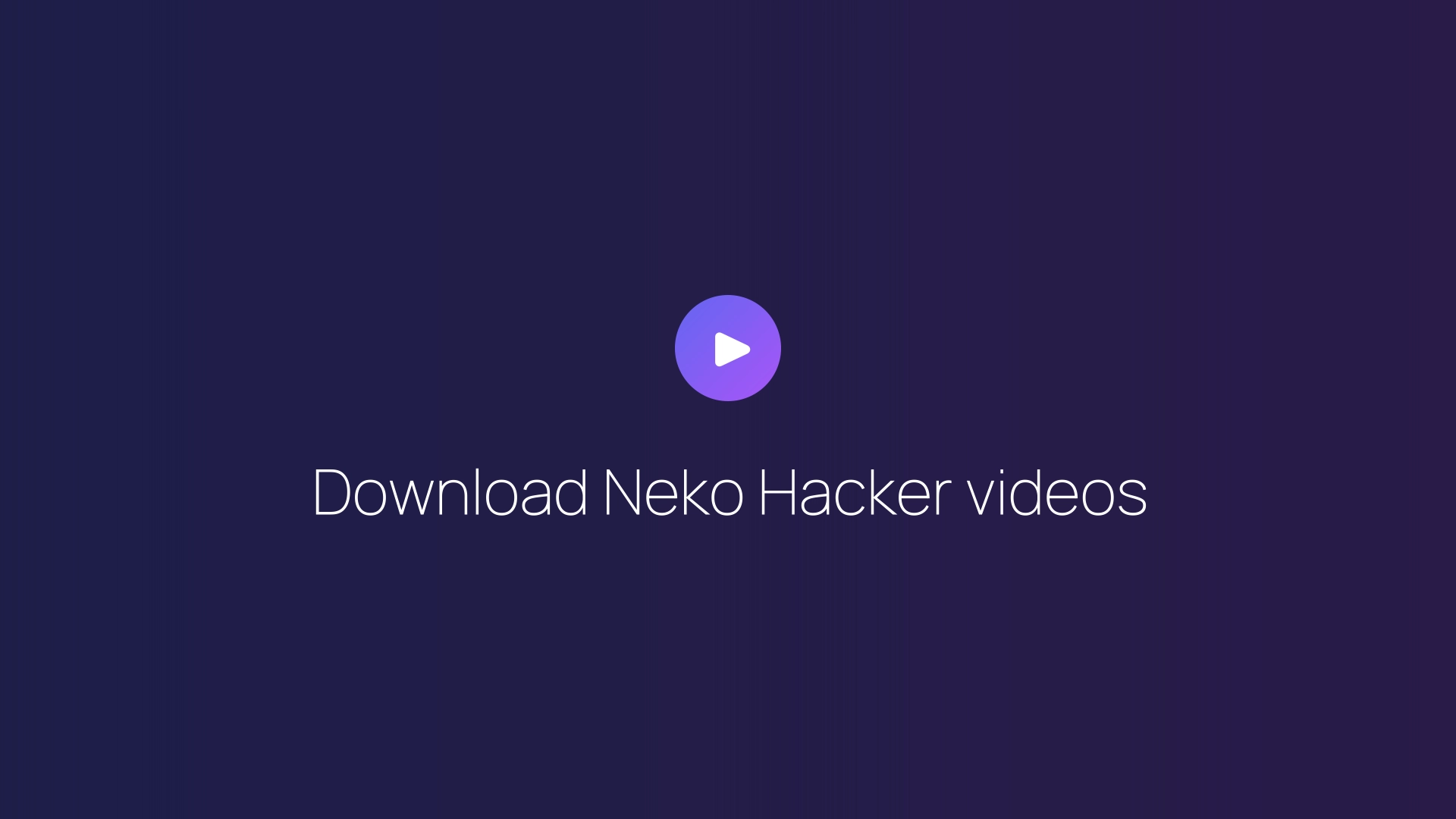 Download Neko Hacker videos featured image