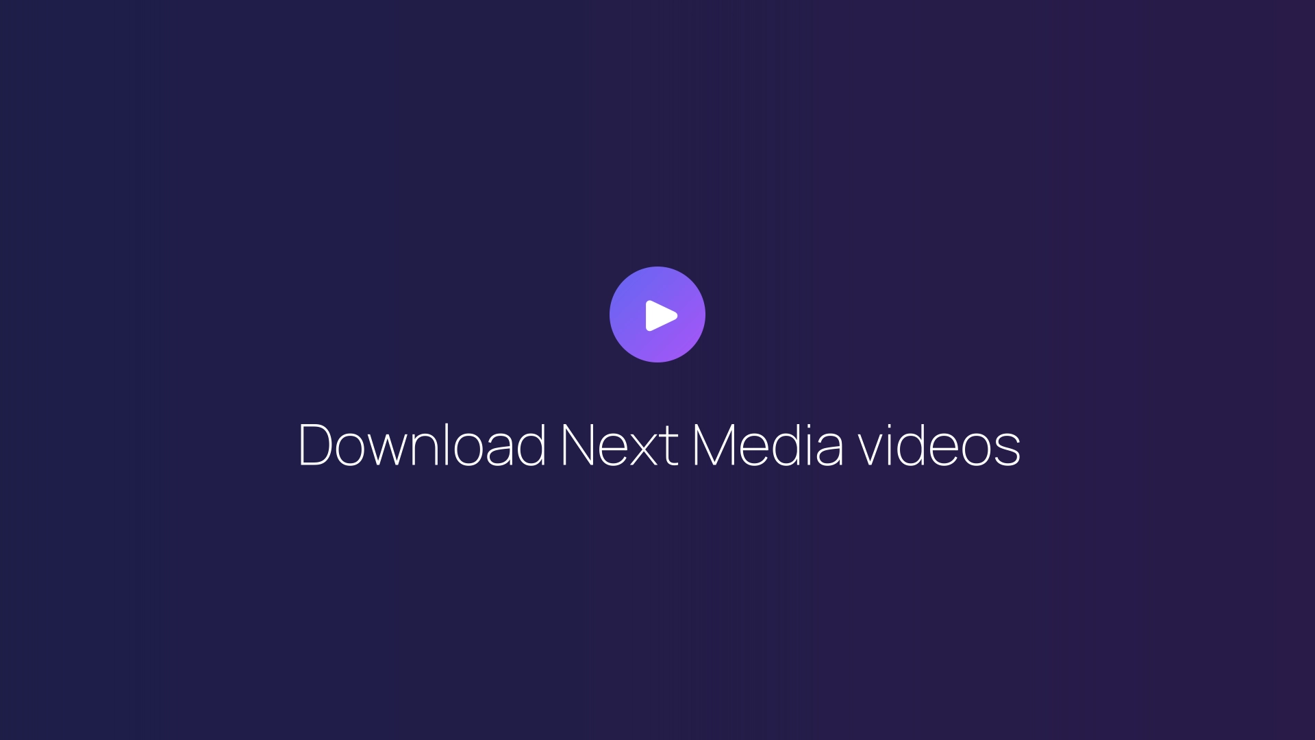 Download Next Media videos featured image