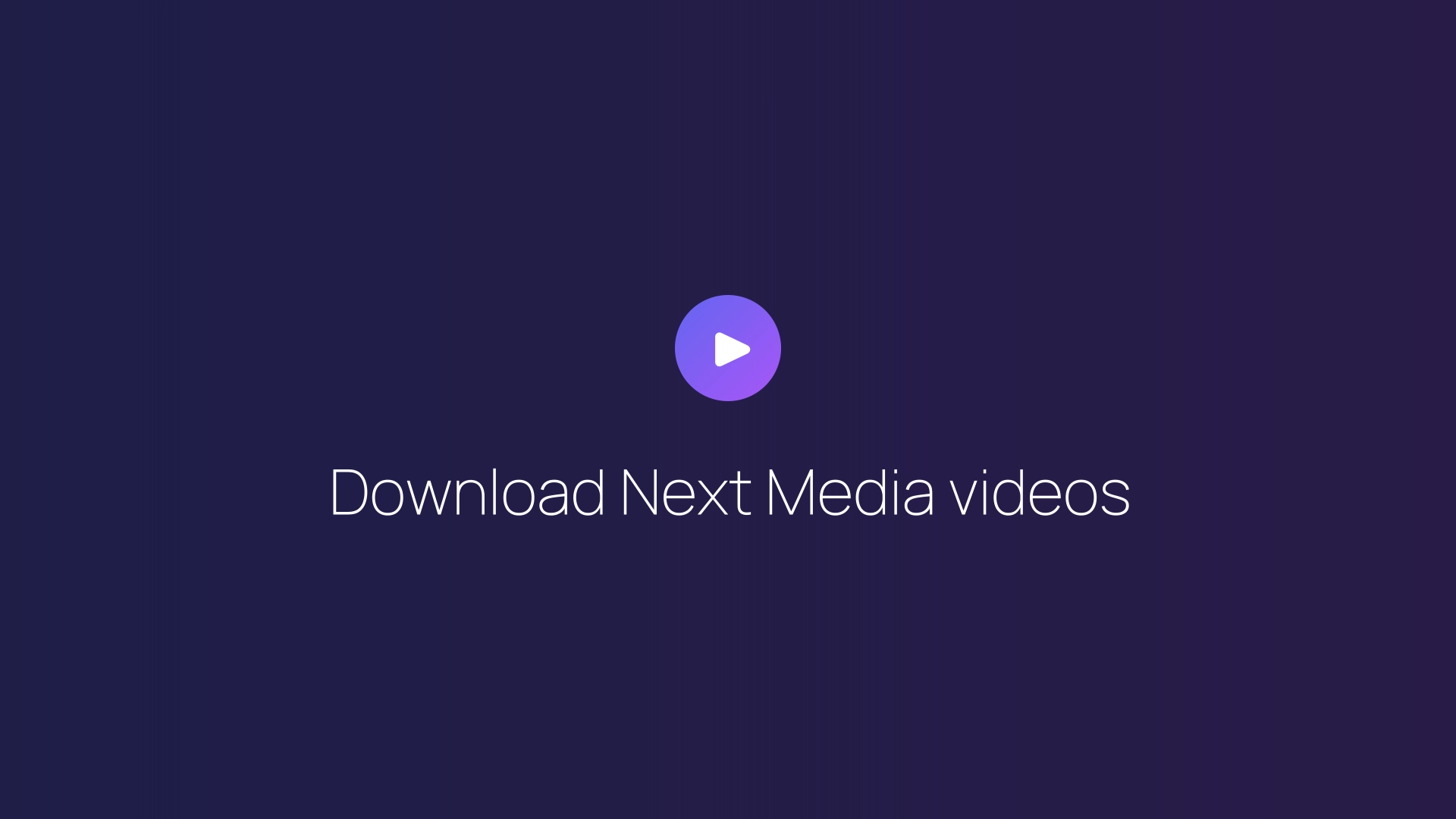 Download Next Media videos featured image