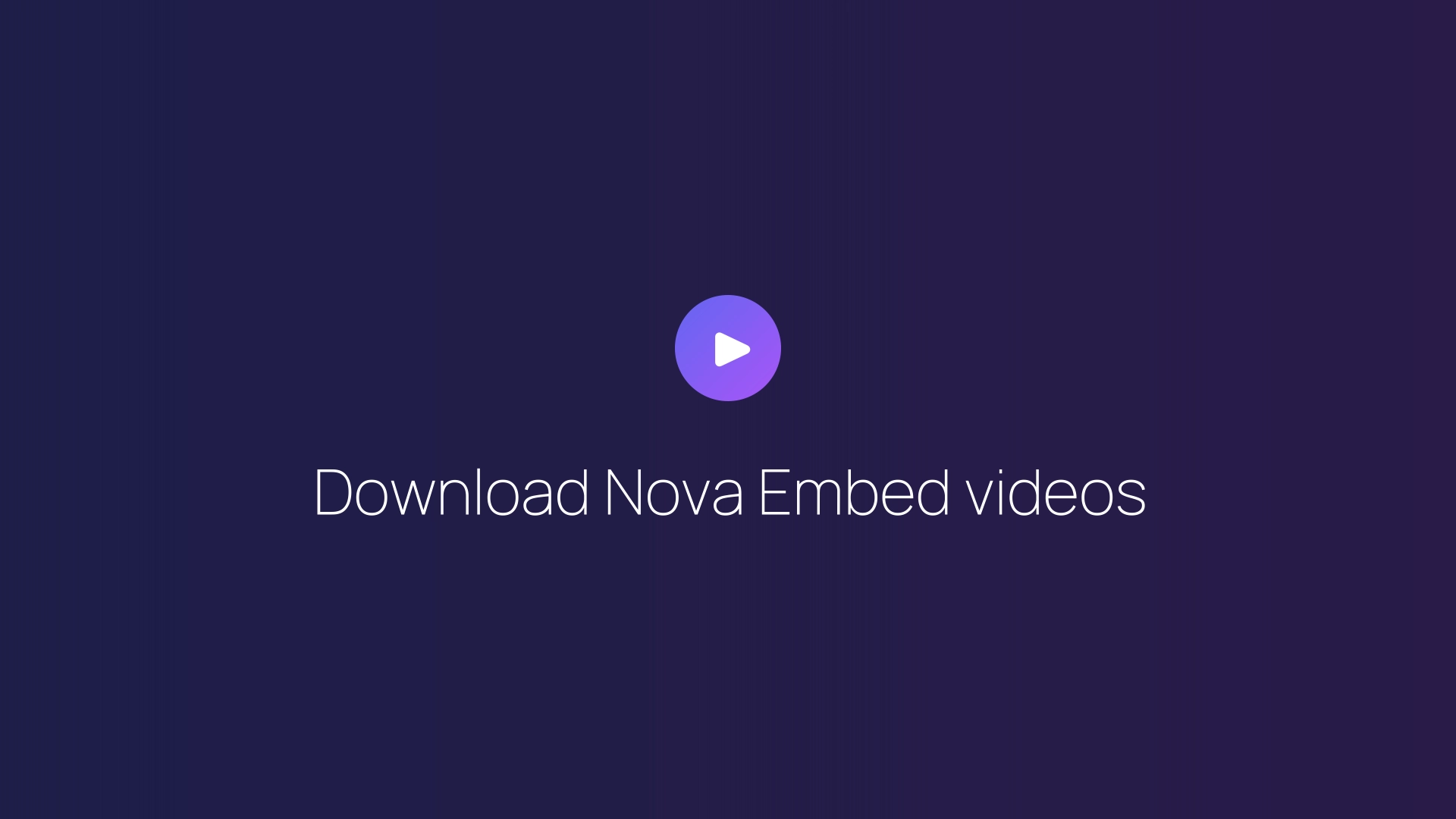 Download Nova Embed videos featured image