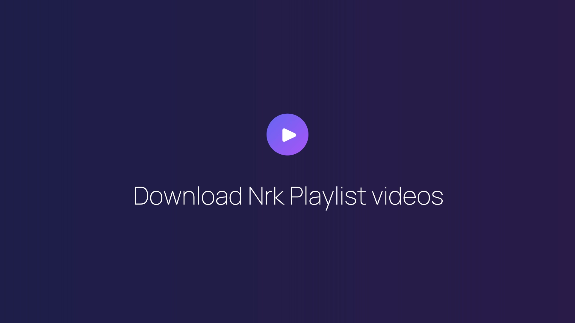 Download Nrk Playlist videos featured image