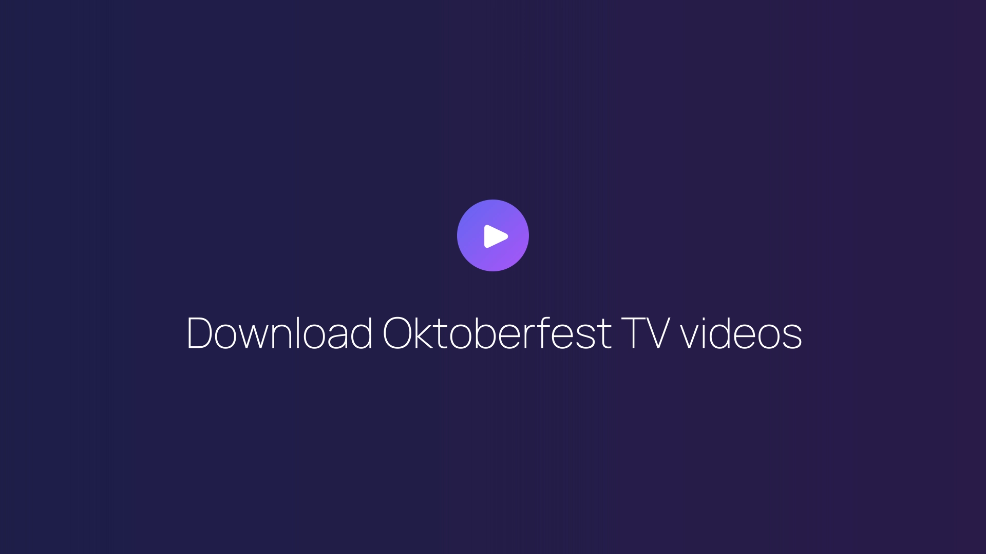 Download Oktoberfest TV videos featured image