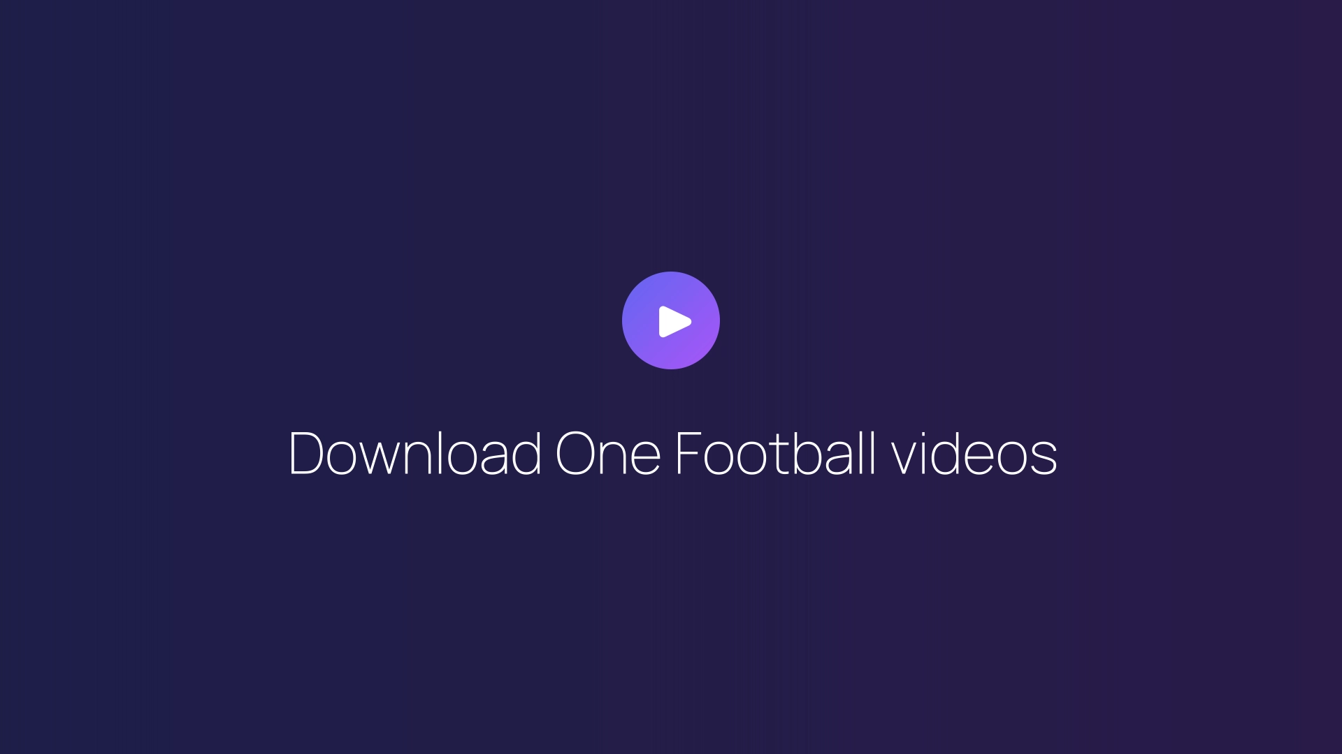 Download One Football videos featured image