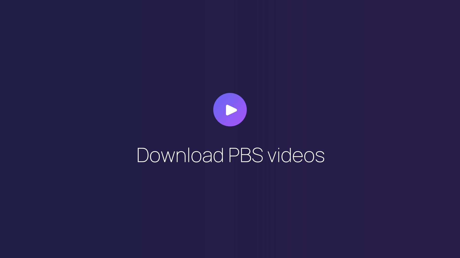 Download PBS videos featured image
