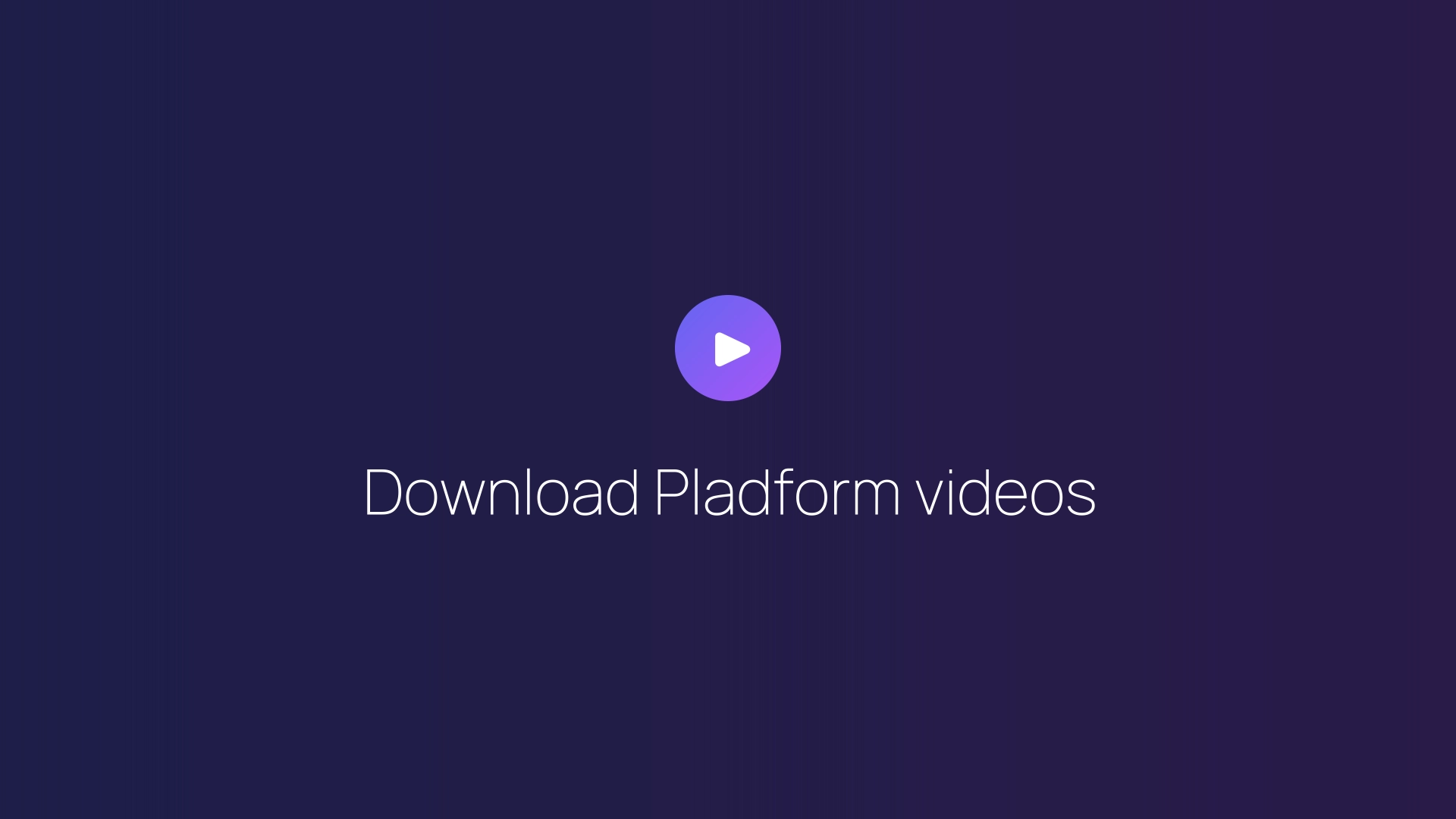 Download Pladform videos featured image