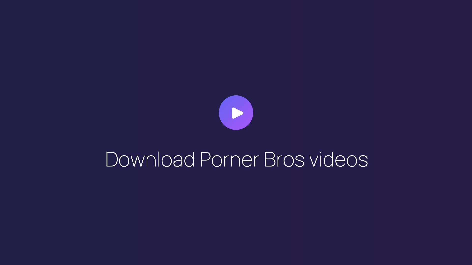Download Porner Bros videos featured image