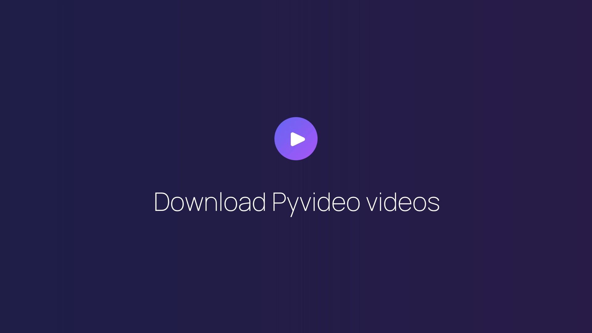 Download Pyvideo videos featured image