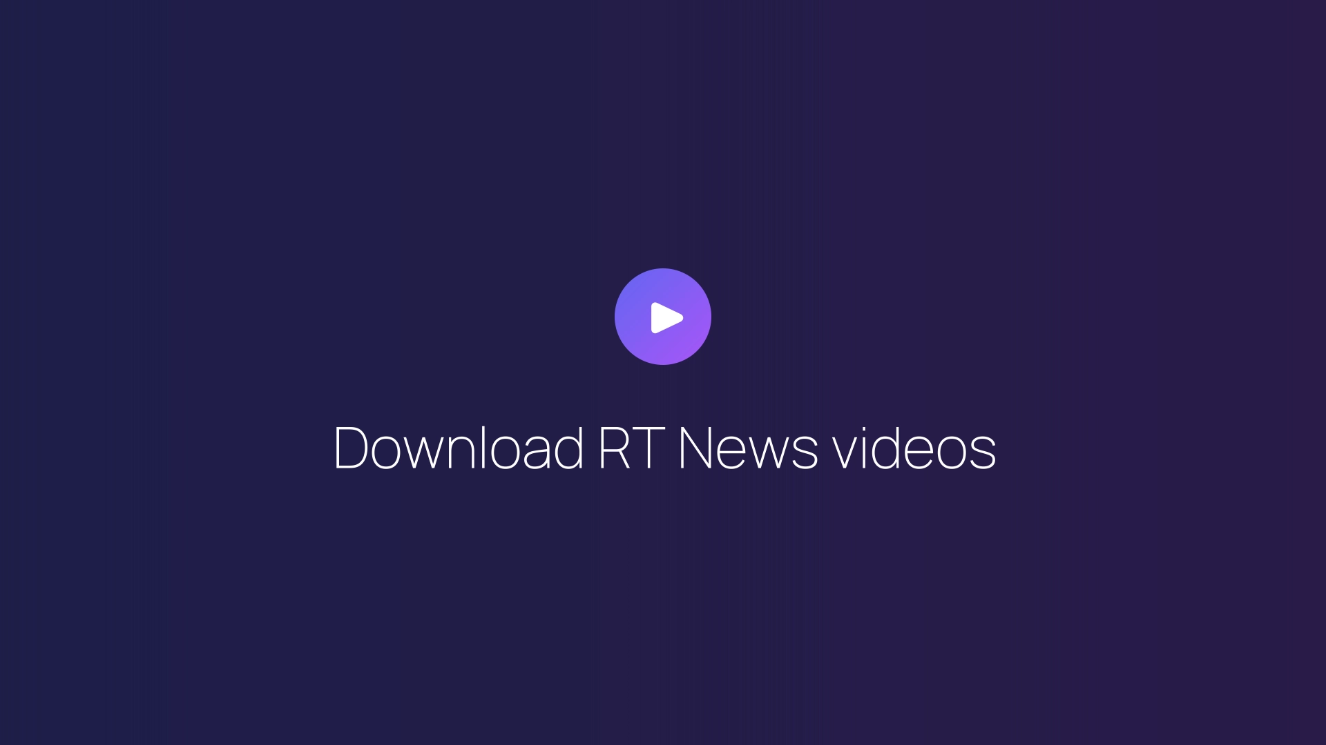 Download RT News videos featured image