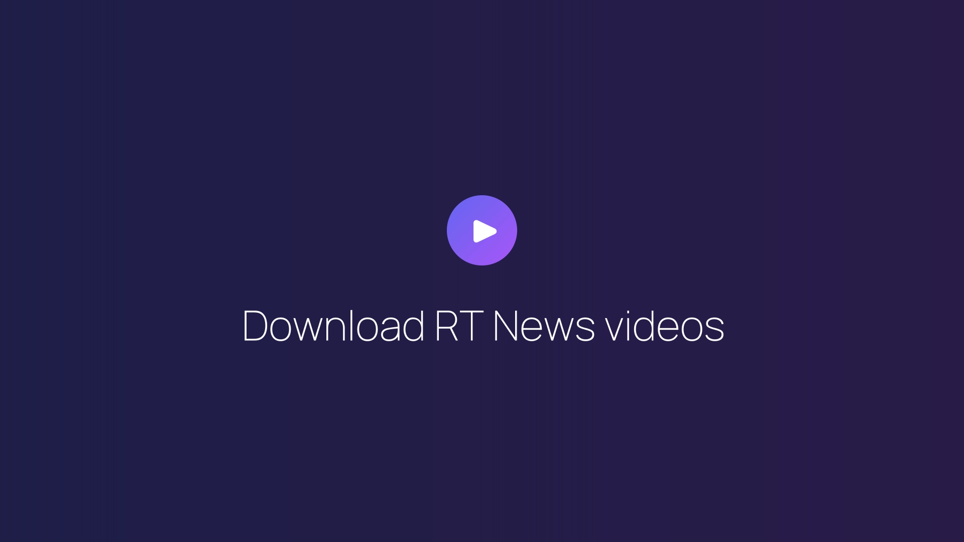 Download RT News videos guide