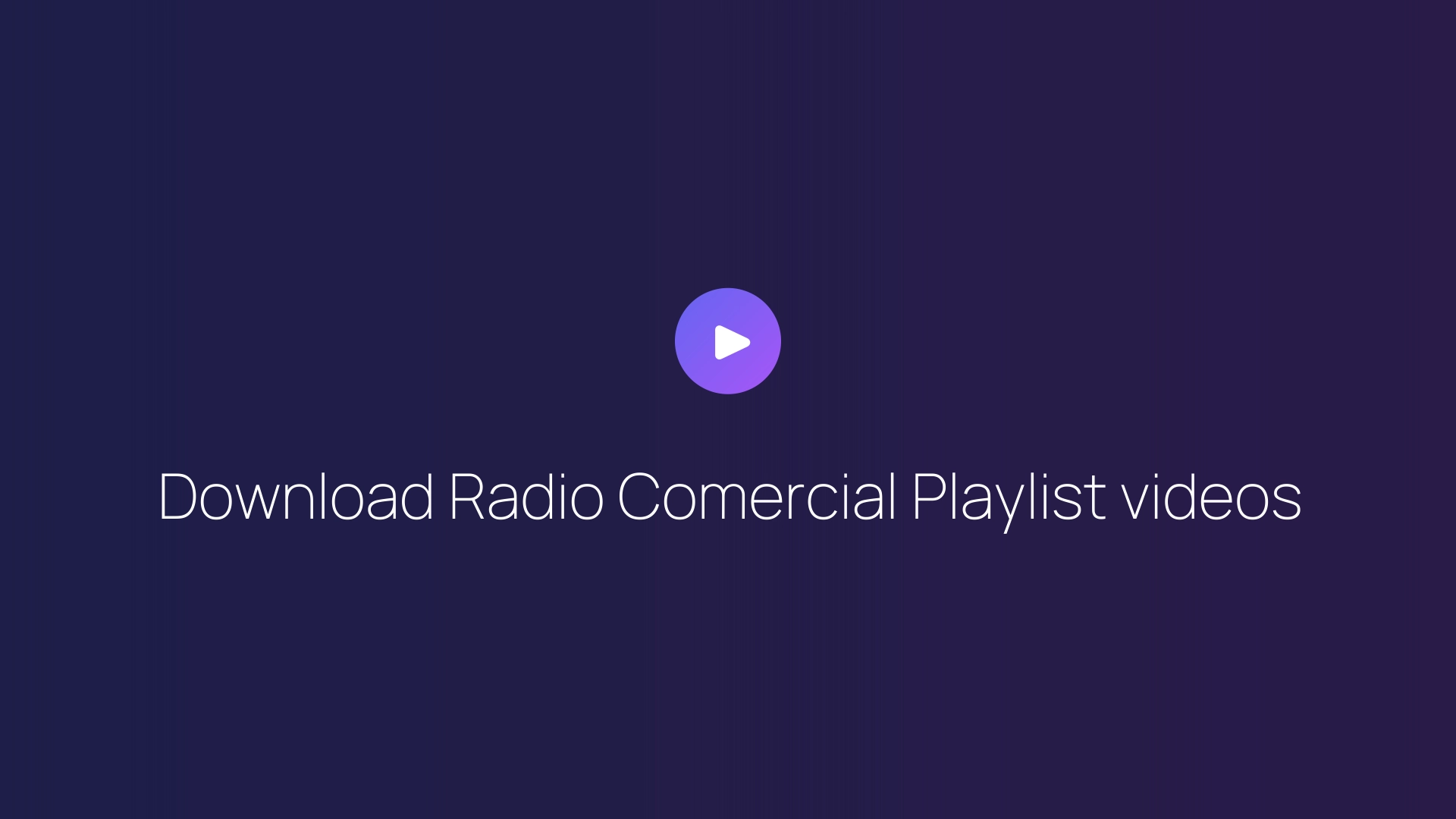 Download Radio Comercial Playlist videos featured image