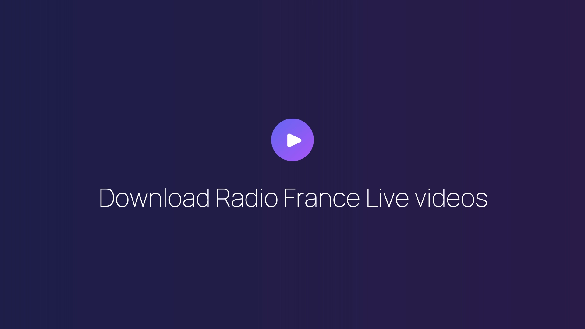 Download Radio France Live videos featured image