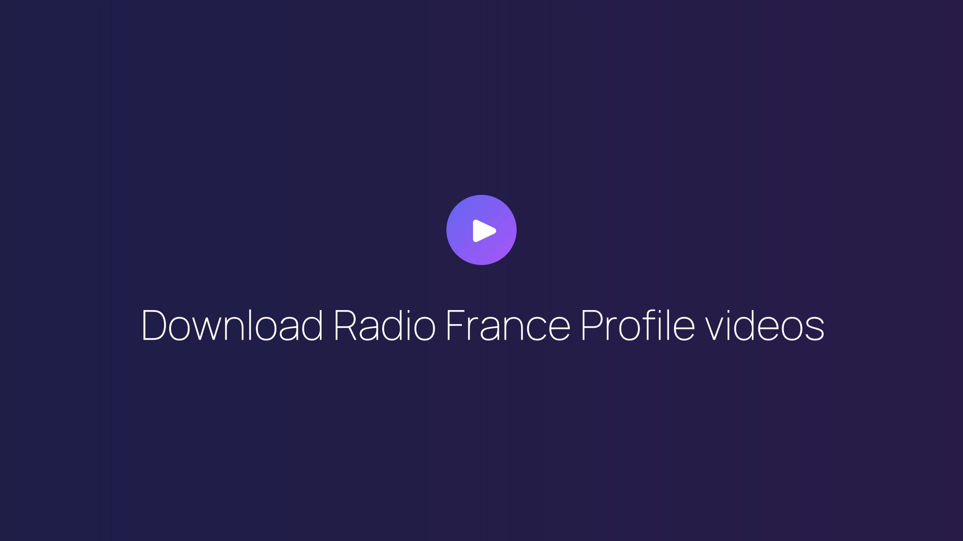 Download Radio France Profile videos guide