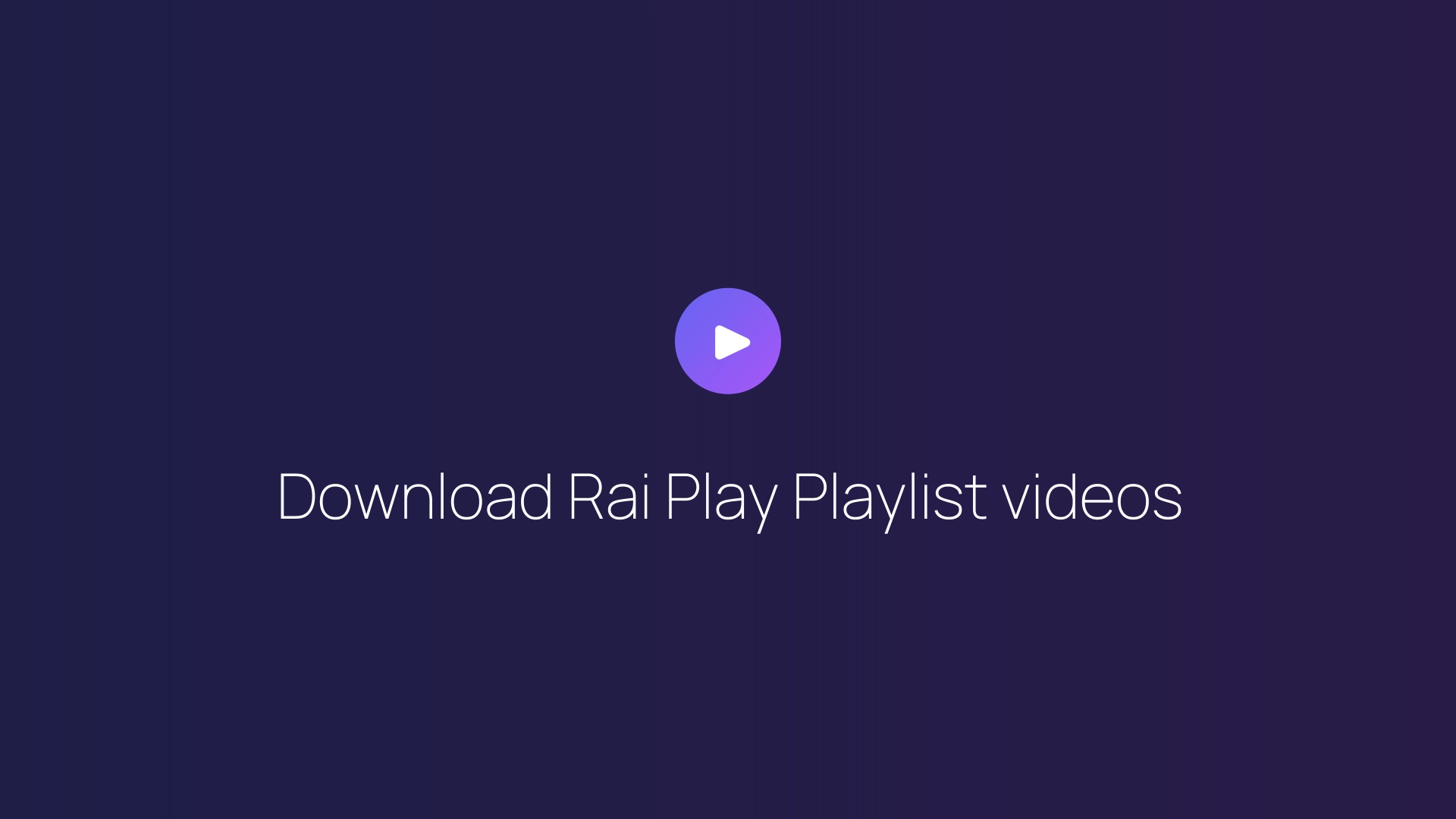 Download Rai Play Playlist videos featured image