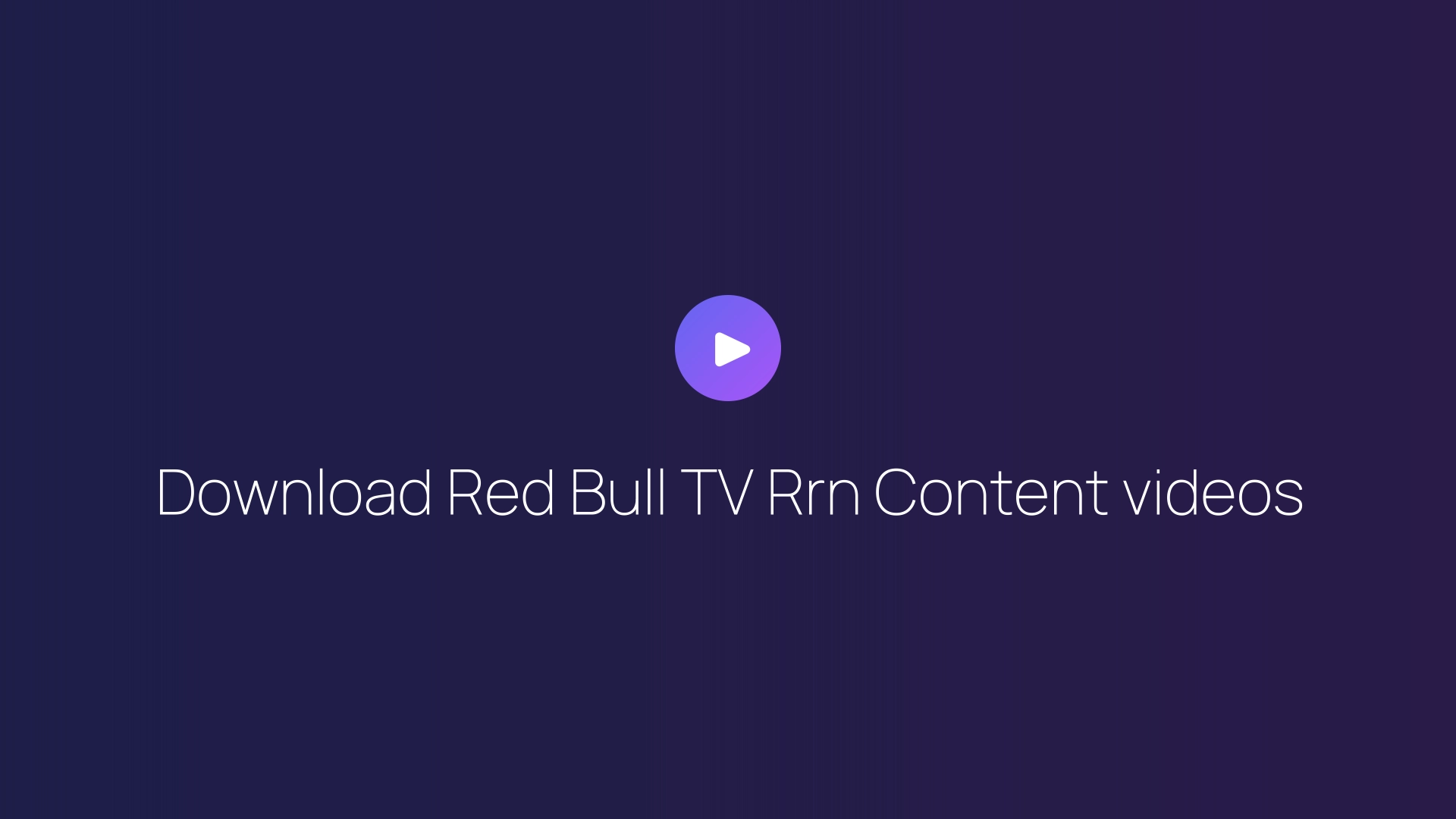Download Red Bull TV Rrn Content videos featured image