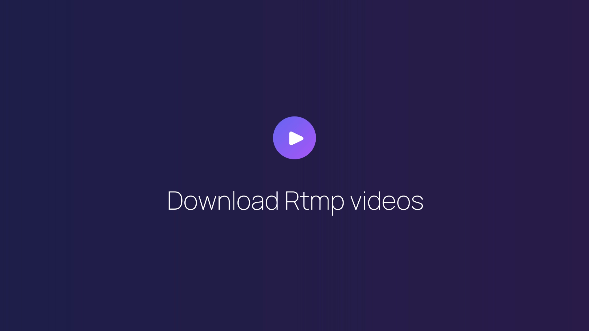 Download Rtmp videos featured image