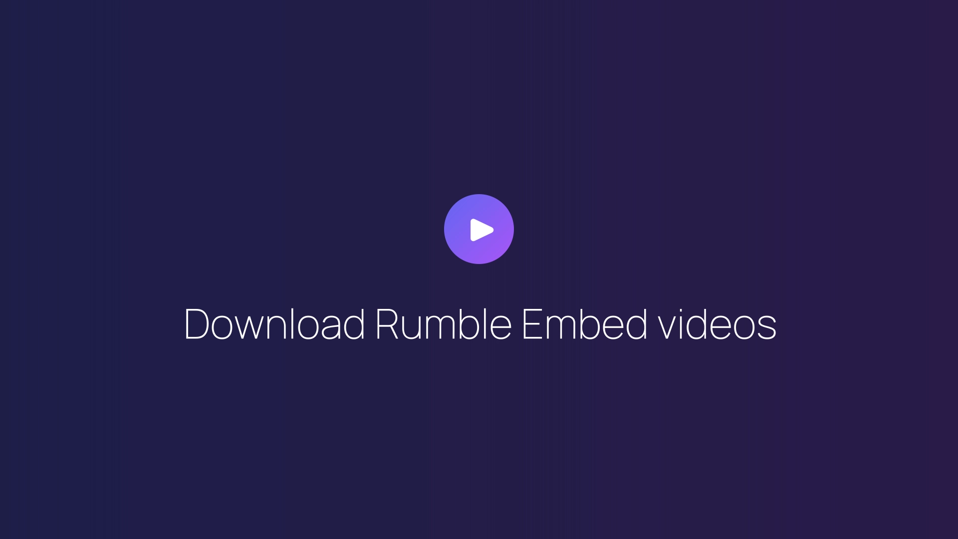 Download Rumble Embed videos featured image