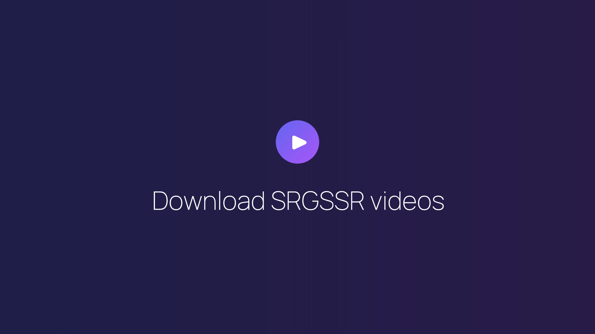 Download SRGSSR videos featured image