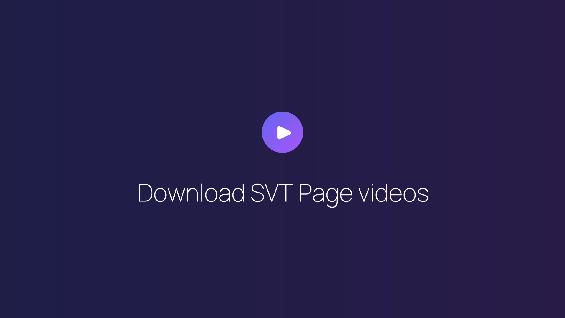 Download SVT Page videos featured image