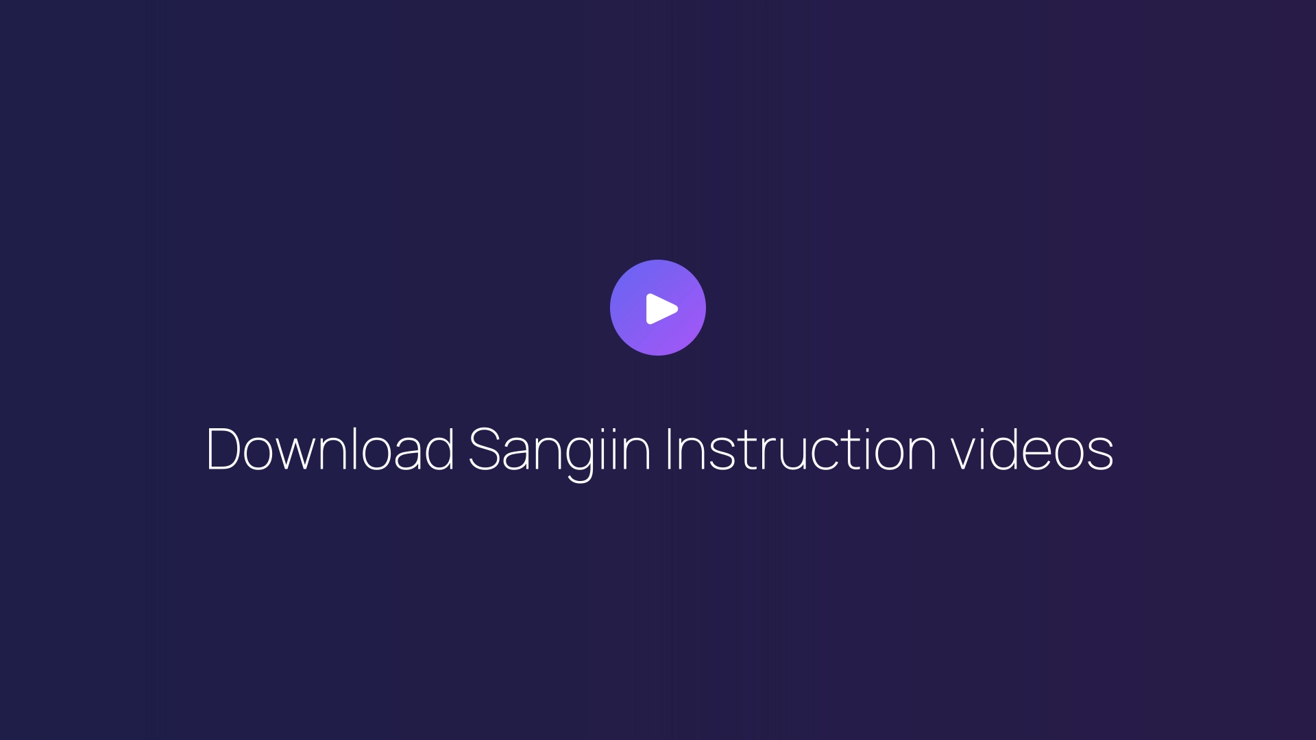 Download Sangiin Instruction videos guide