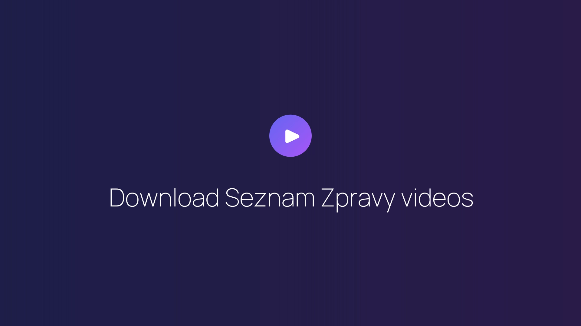 Download Seznam Zpravy videos guide