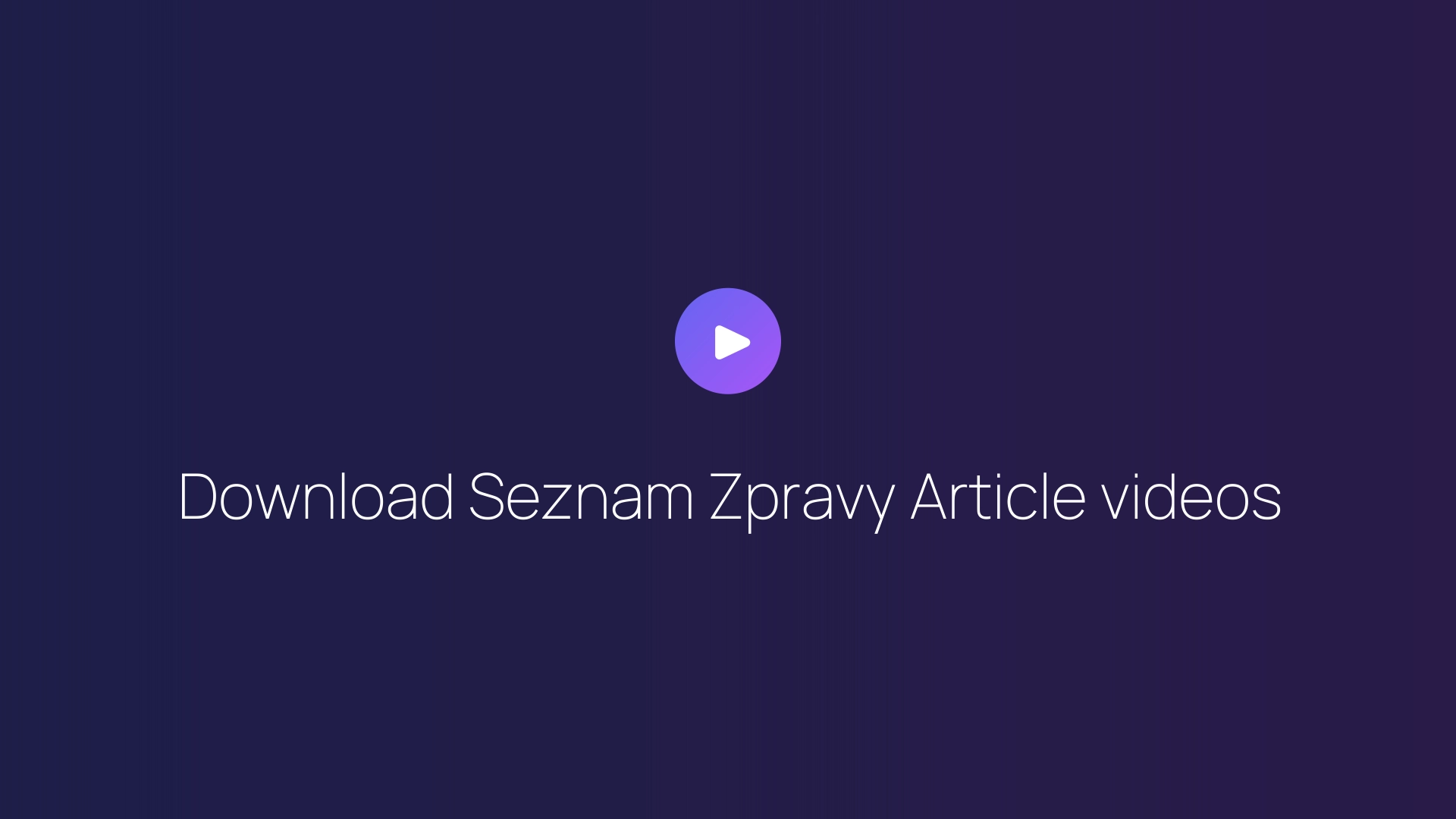 Download Seznam Zpravy Article videos featured image