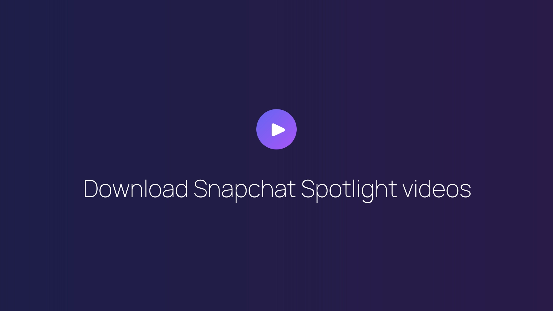 Download Snapchat Spotlight videos featured image