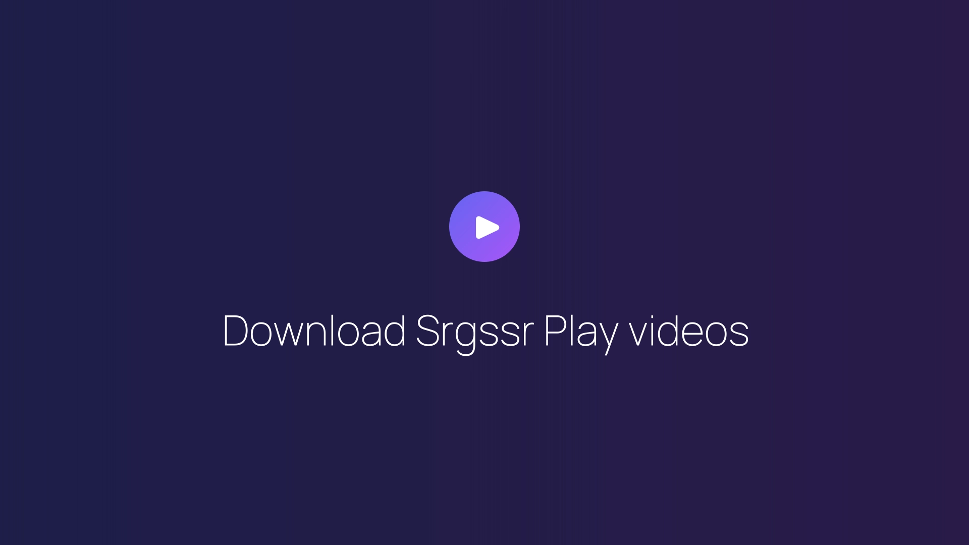 Download Srgssr Play videos featured image